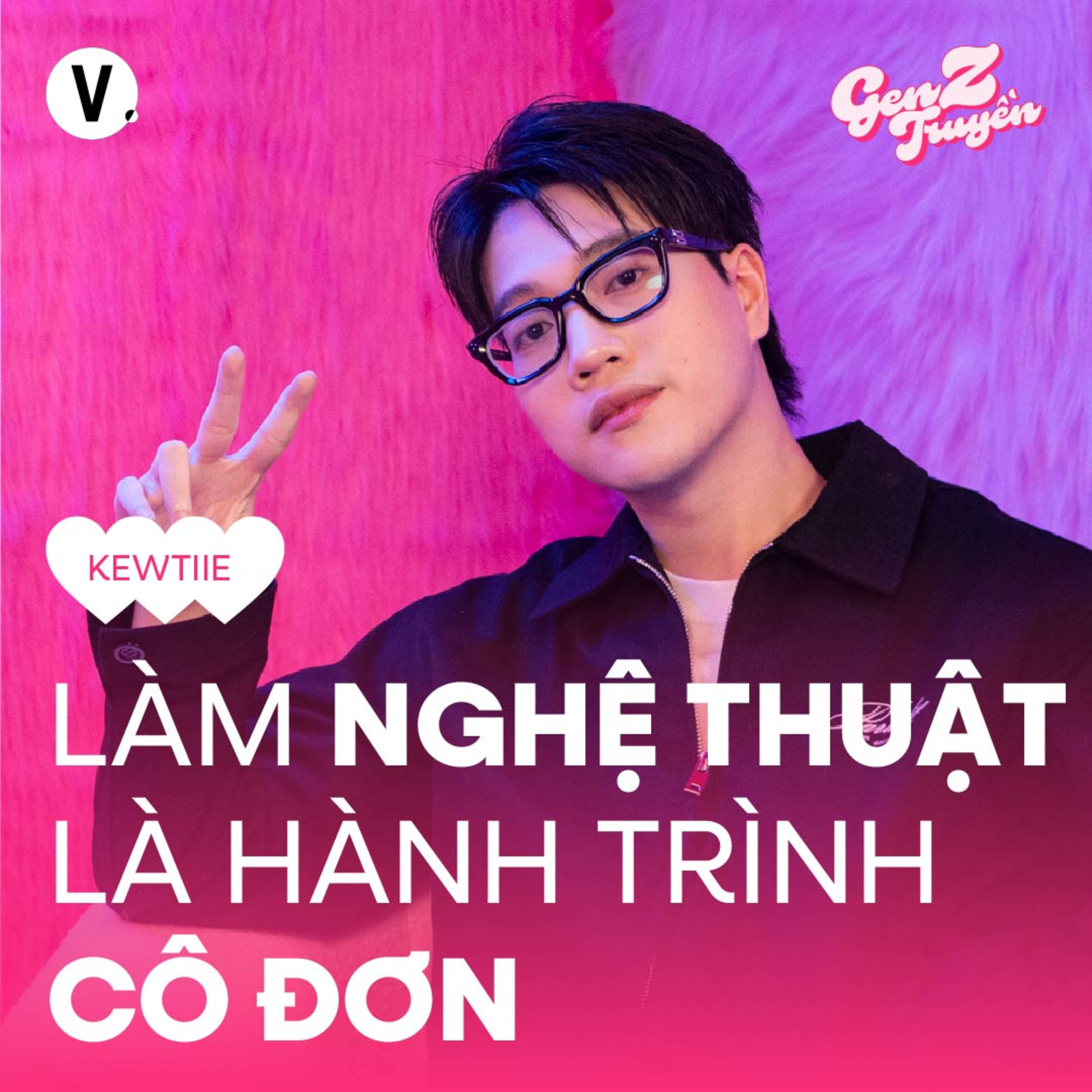 Kewtiie: Không ai hiểu mình, thì mình làm nhạc - S4#10