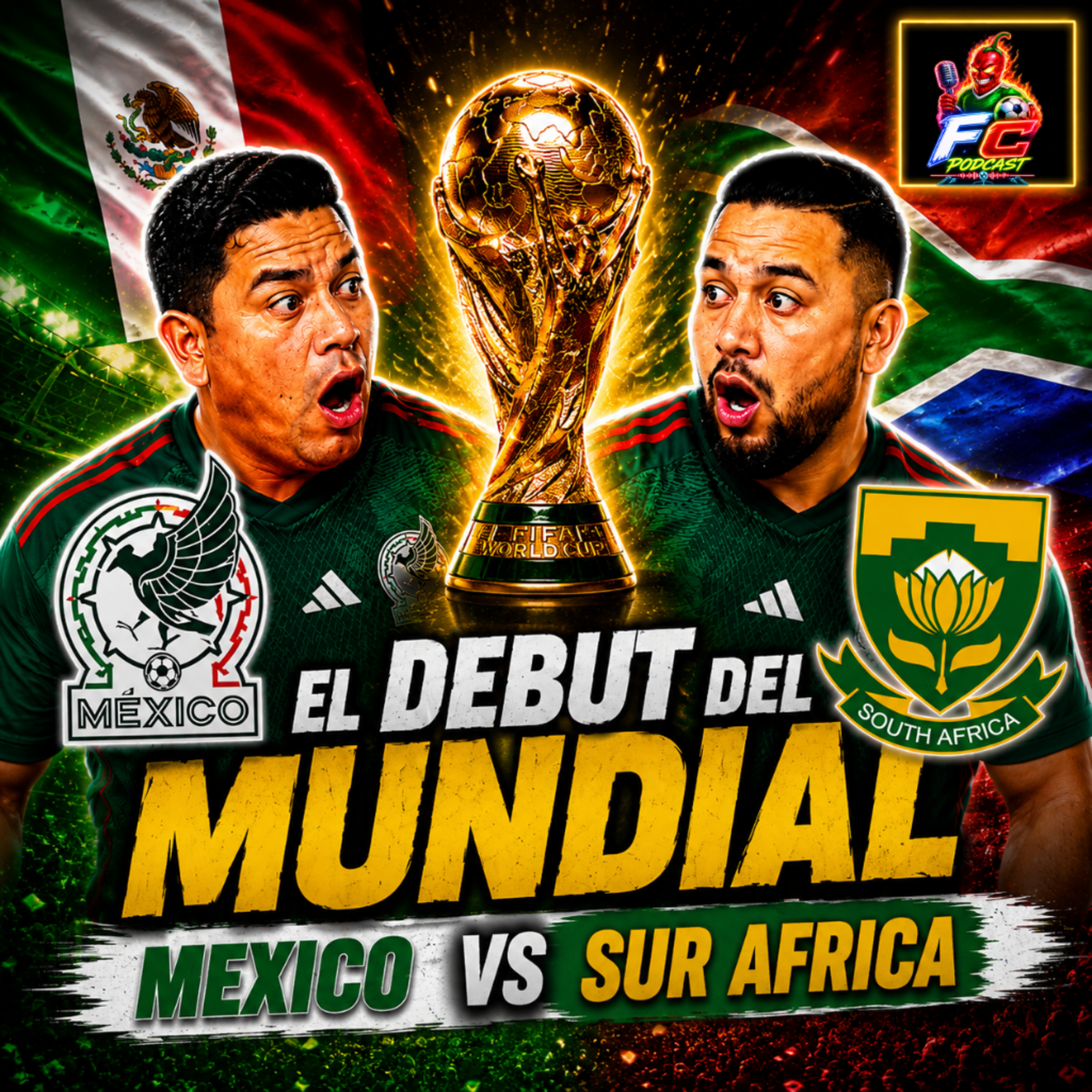 🔥 EL DEBUT DEL MUNDIAL 2026 | México 🇲🇽 vs Sudáfrica 🇿🇦 episode artwork