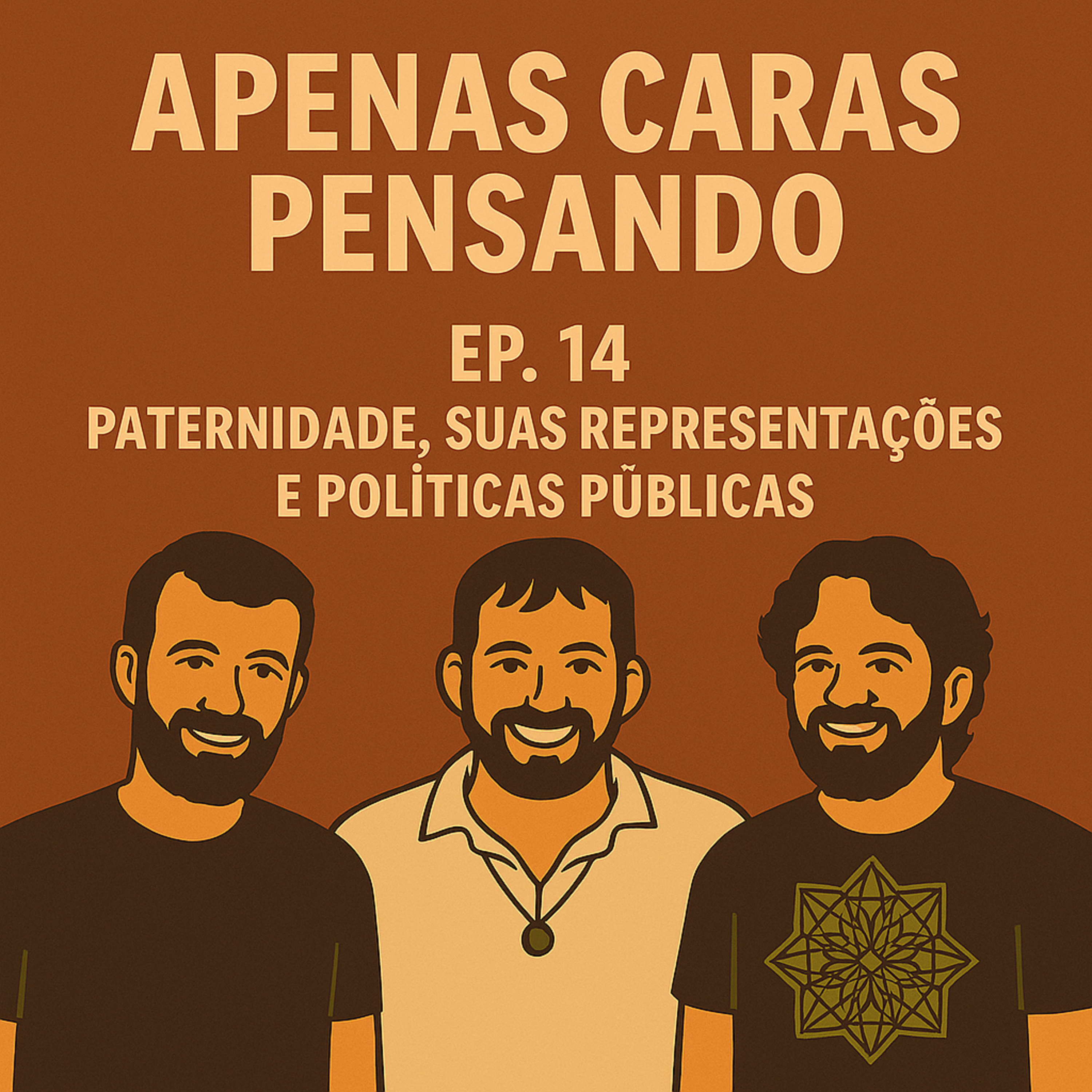 ACP - Apenas Caras Pensando
