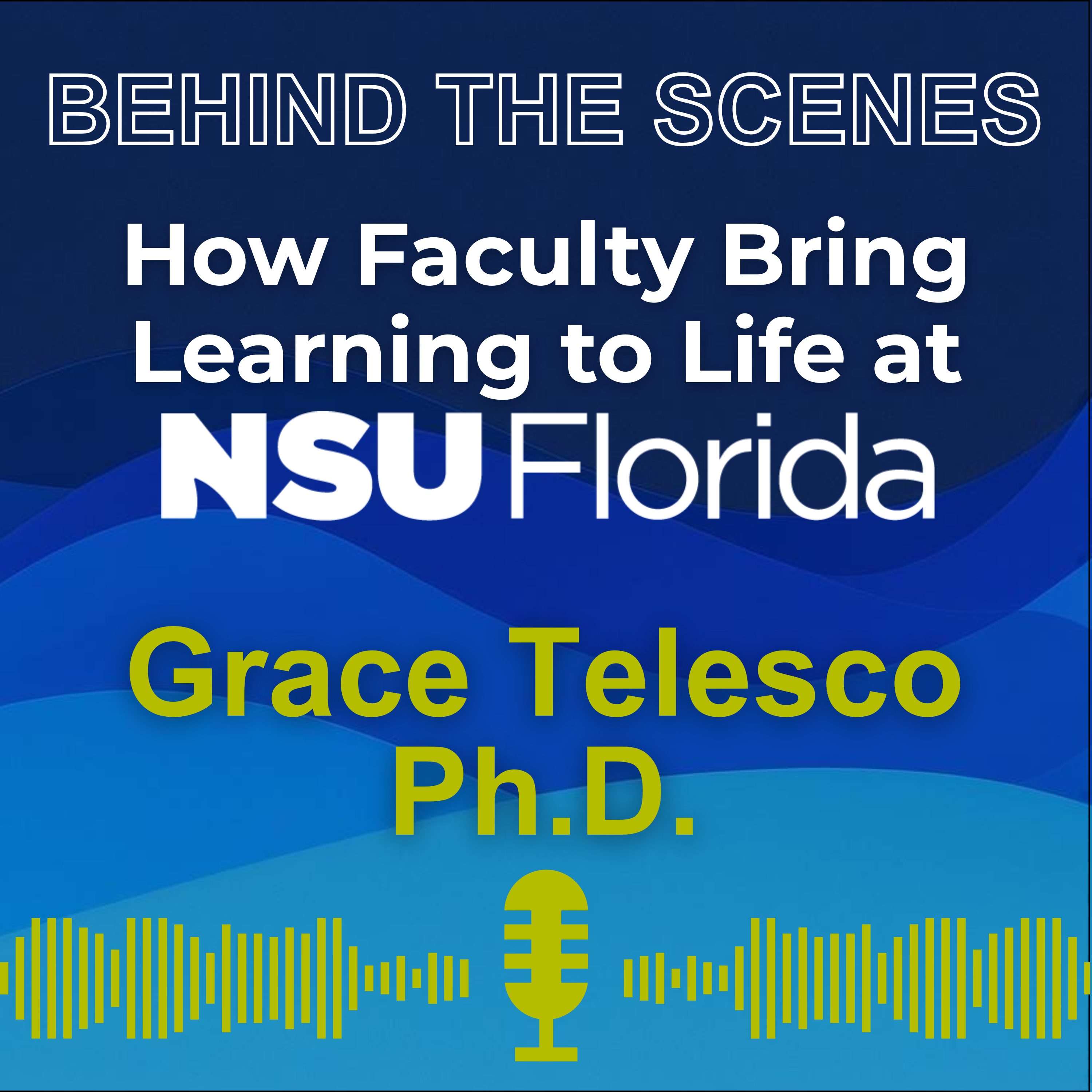 S2 Ep 2 - A Day in the Life of an NSU Faculty Leader - Grace Telesco episode artwork