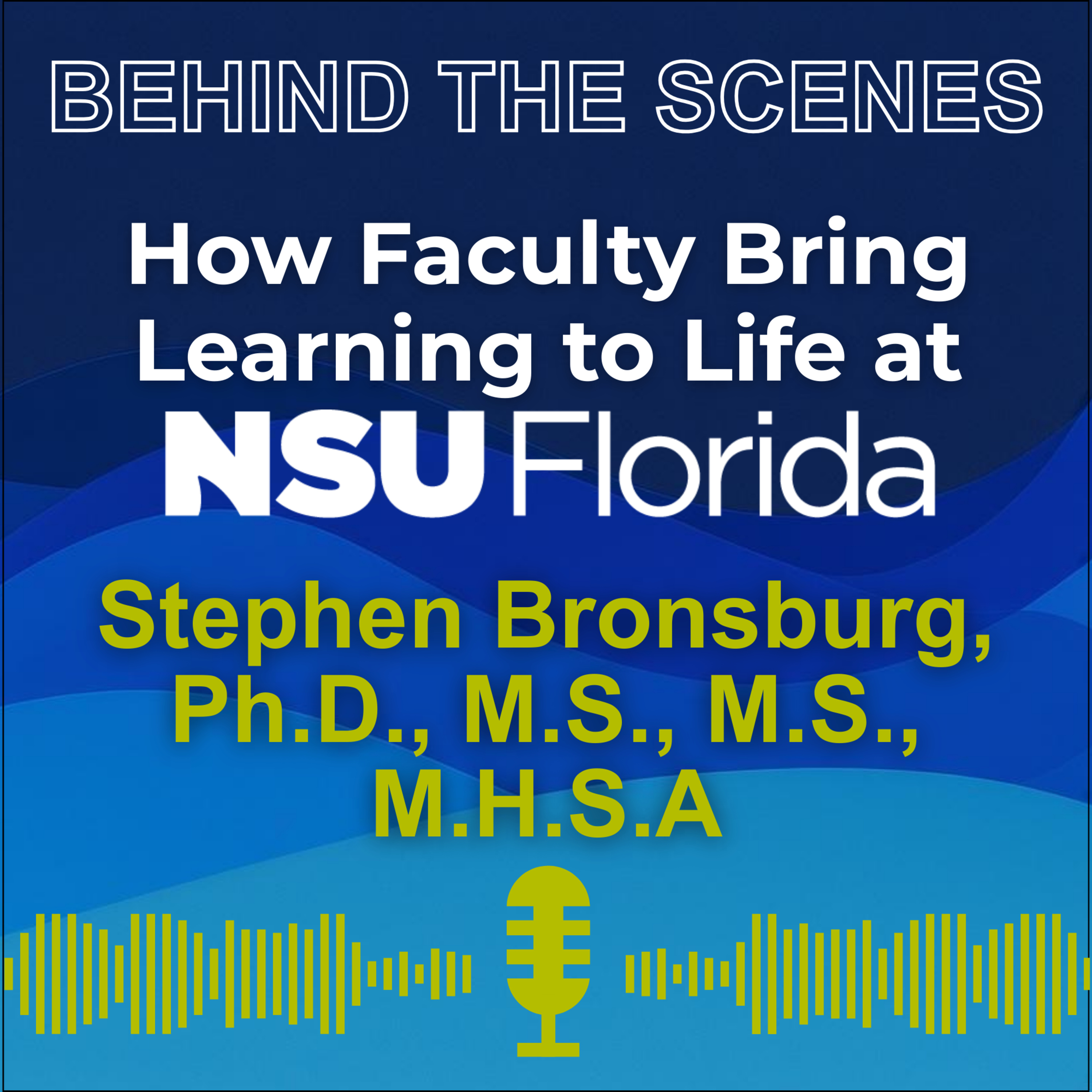 S2 Ep 7 – Behind the Scenes: A Day in the Life of a Faculty Leader – Dr. Stephen Bronsburg