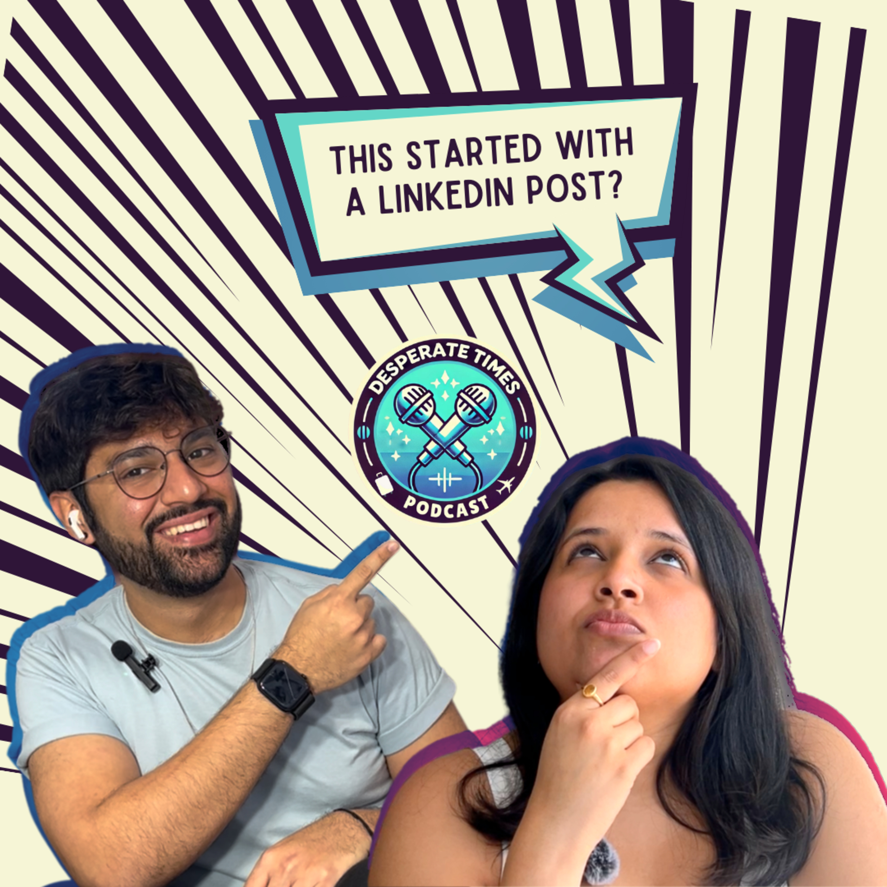 #2 - How One LinkedIn Post Became Desperate Times episode artwork
