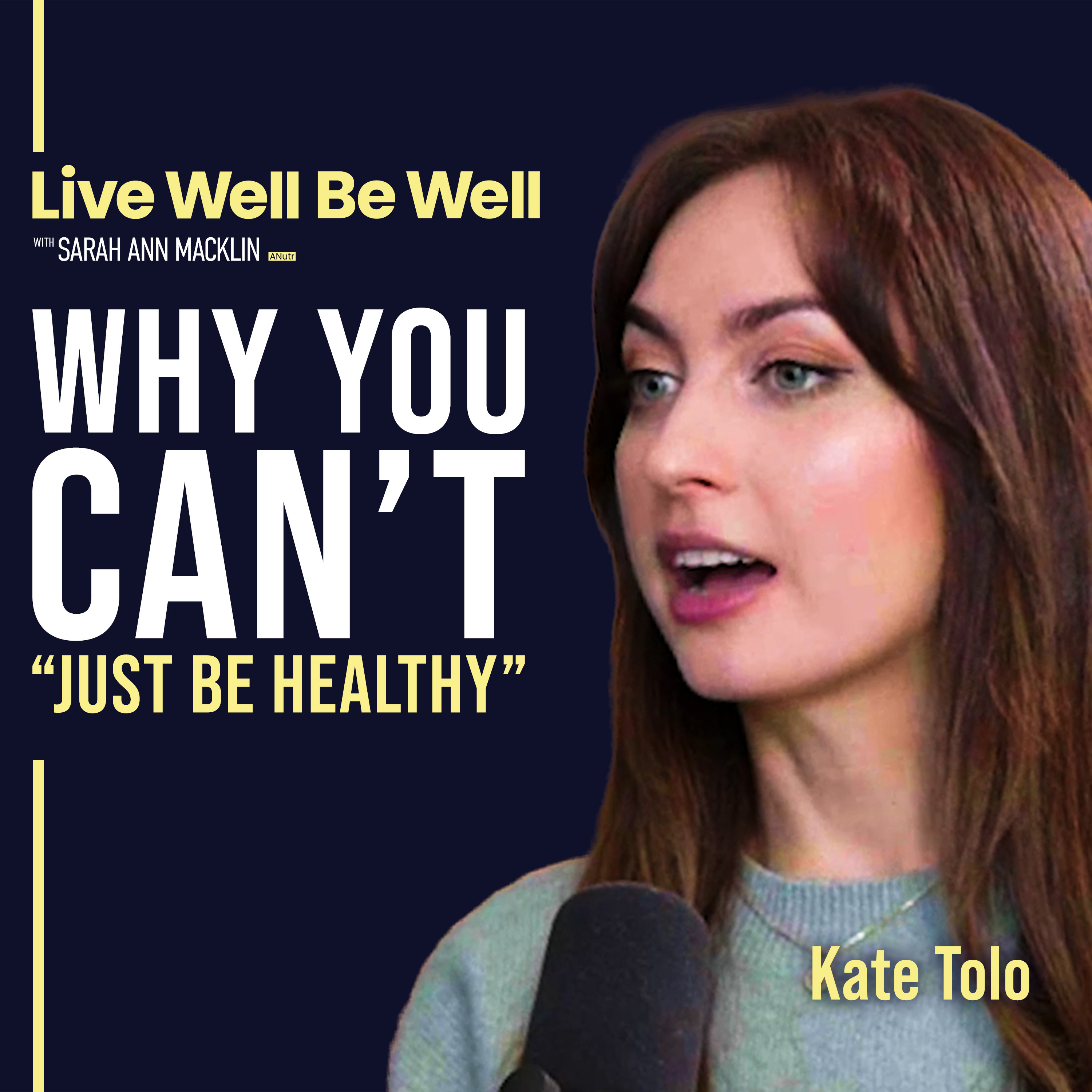 Live Well Be Well with Sarah Ann Macklin | Health, Lifestyle, Nutrition