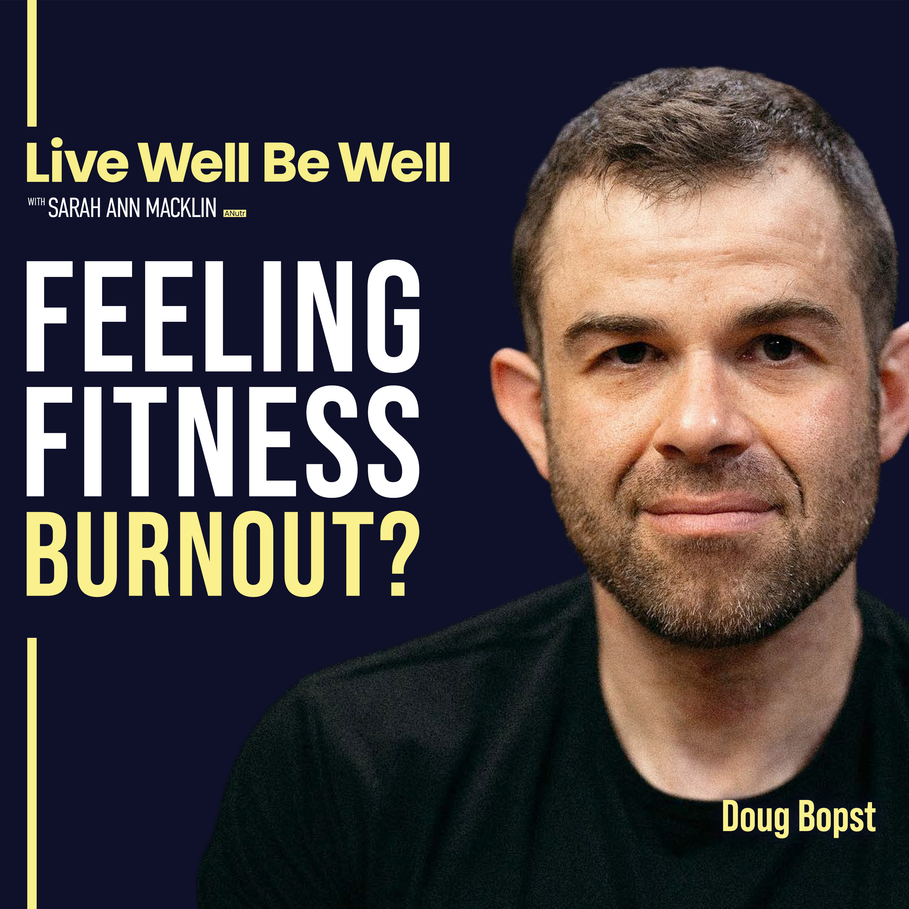 Live Well Be Well with Sarah Ann Macklin | Health, Lifestyle, Nutrition
