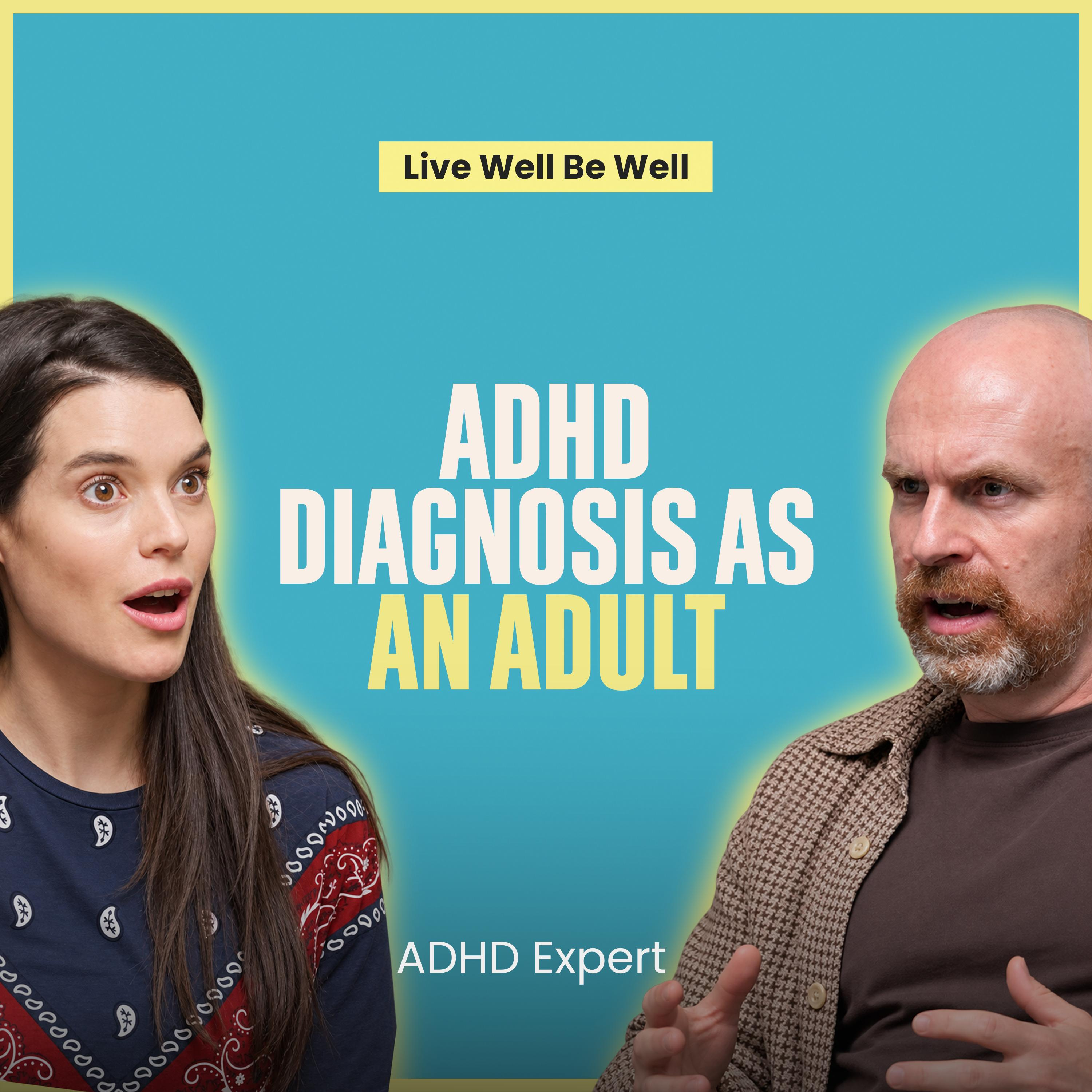 How a Late ADHD Diagnosis Explains a Lifetime of Feeling Different | Matt Haig | Be Well Moments