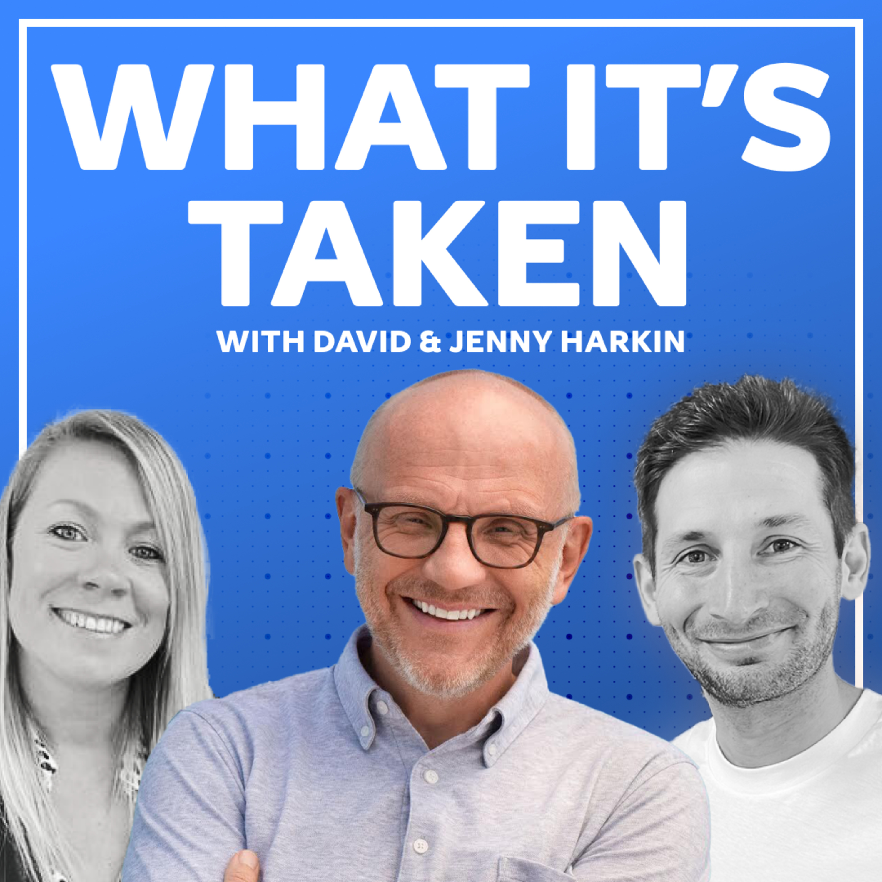 008 What It's Taken: Jeroen van de Waal, CEO & Founder BlueBeat Group – 'Work-Life Flow'  episode artwork