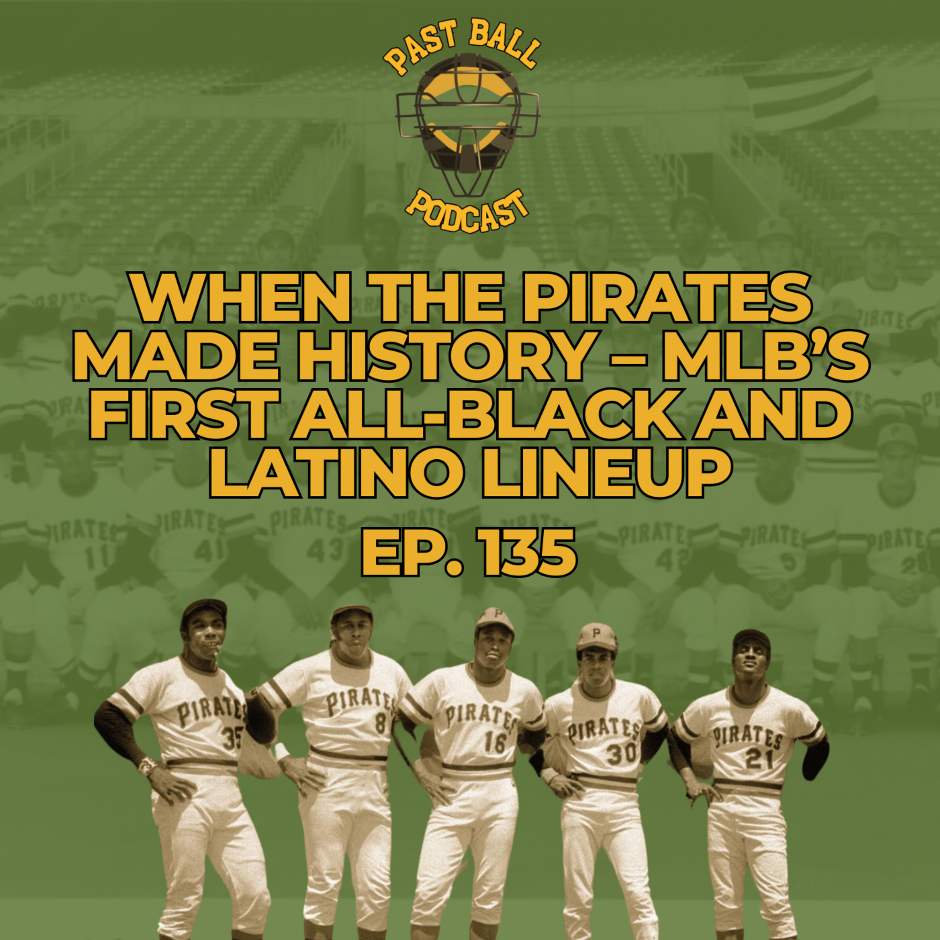 When the Pirates Made History: MLB's First All-Black and Latino Lineup (1971)