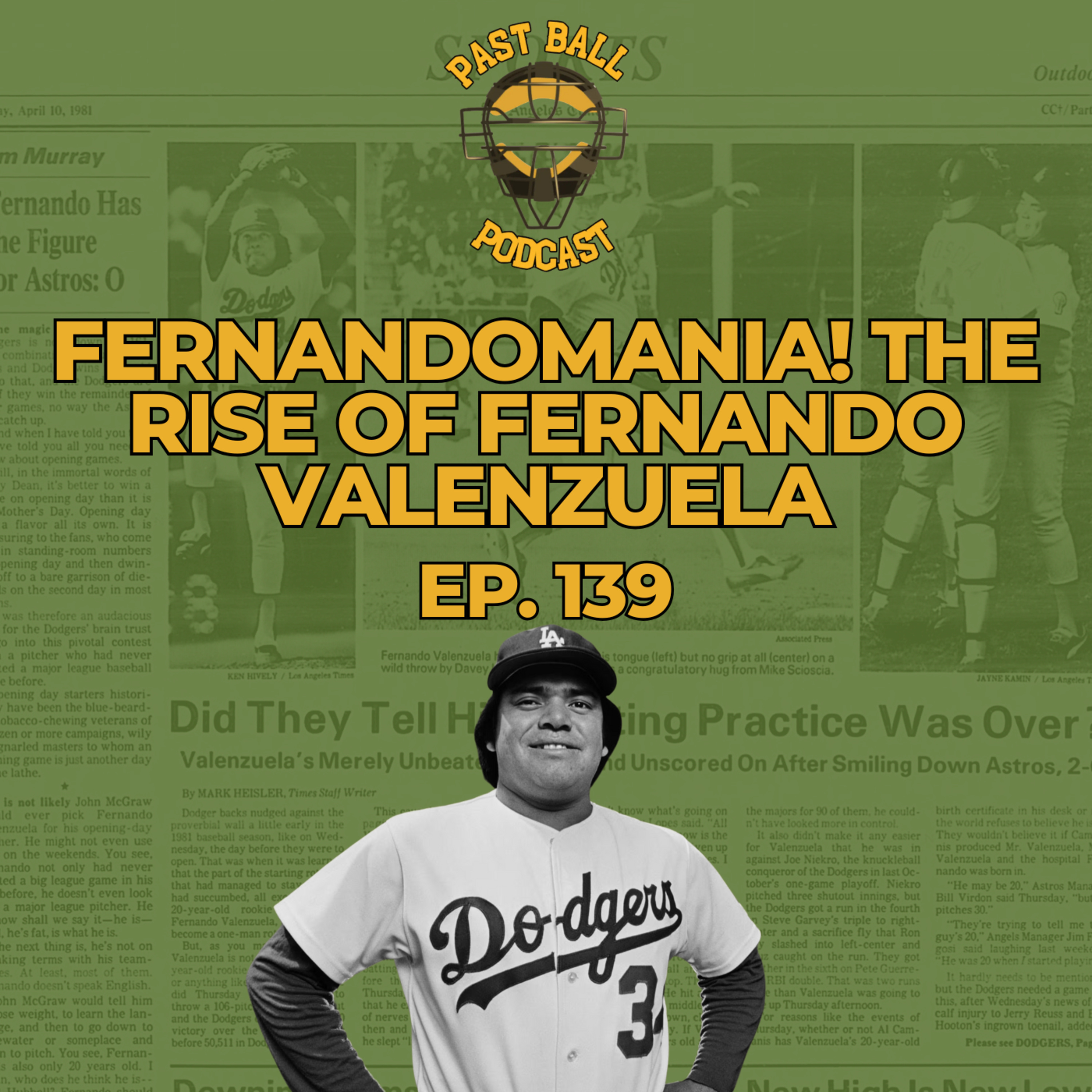 Fernandomania! The Rise of Fernando Valenzuela