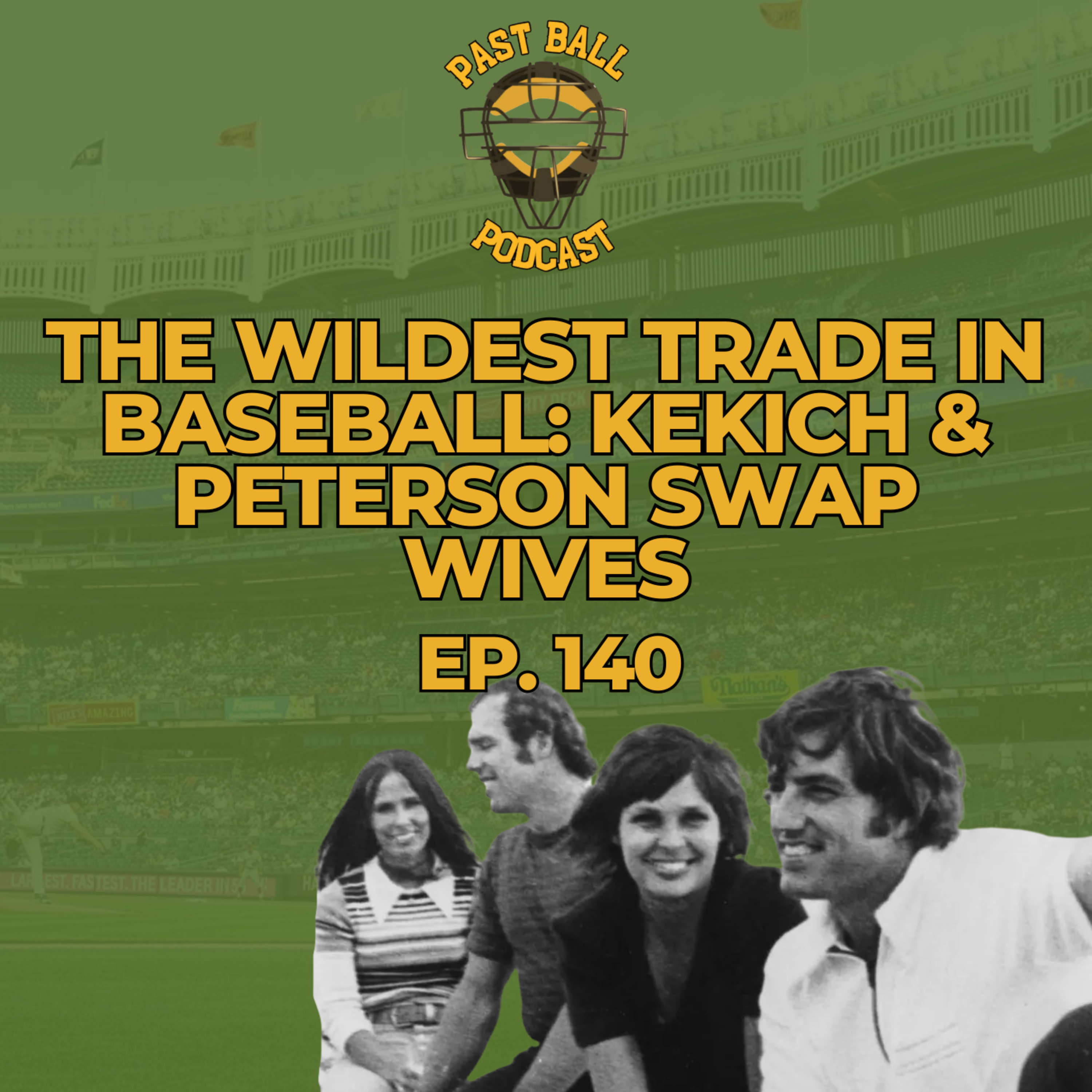 The Wildest Trade in Baseball: Kekich and Peterson Swap Wives