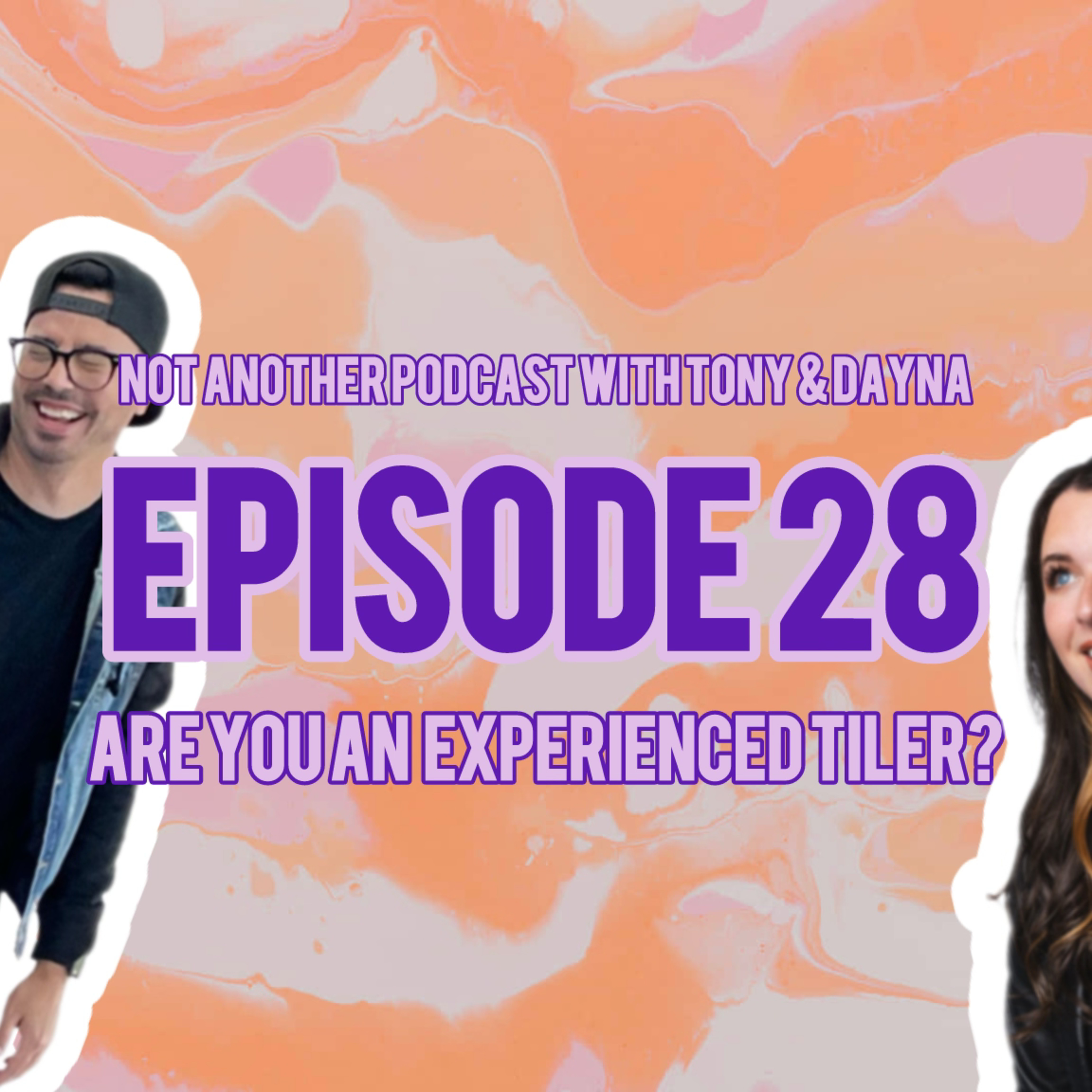 Episode 28 "Are you an experienced tiler?" episode artwork