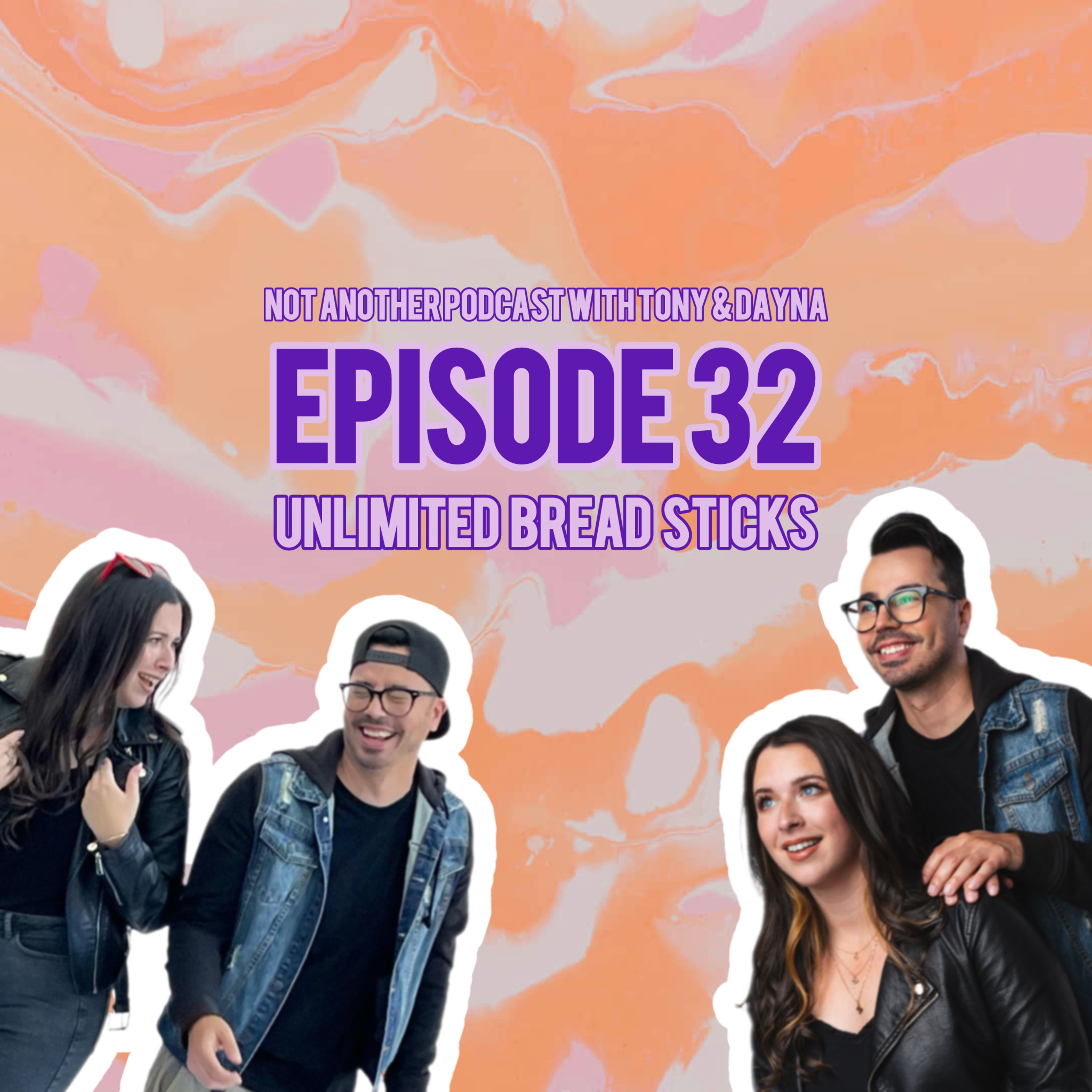 Episode 32 - Unlimited Breadsticks episode artwork