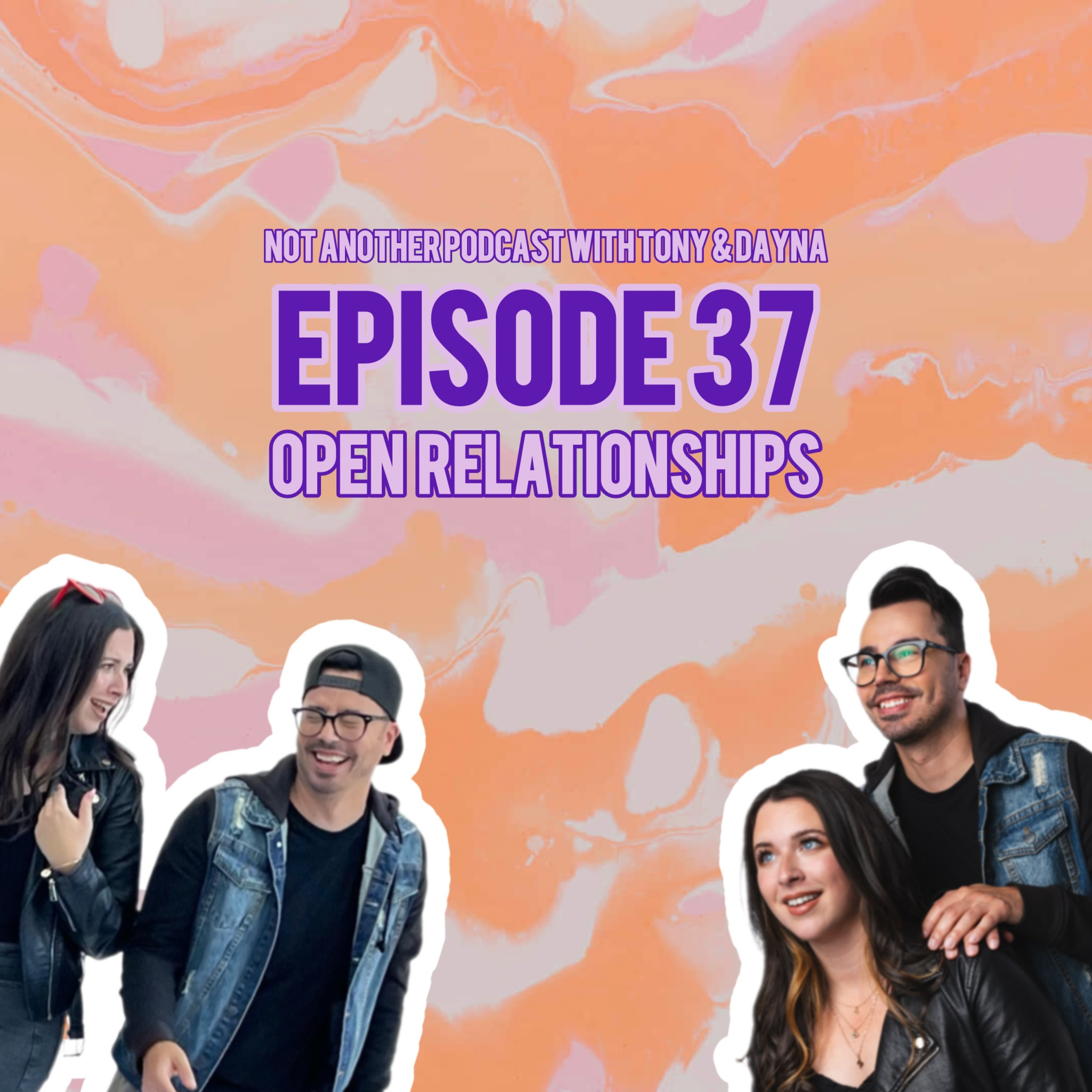Episode 37: "Open Relationships" episode artwork