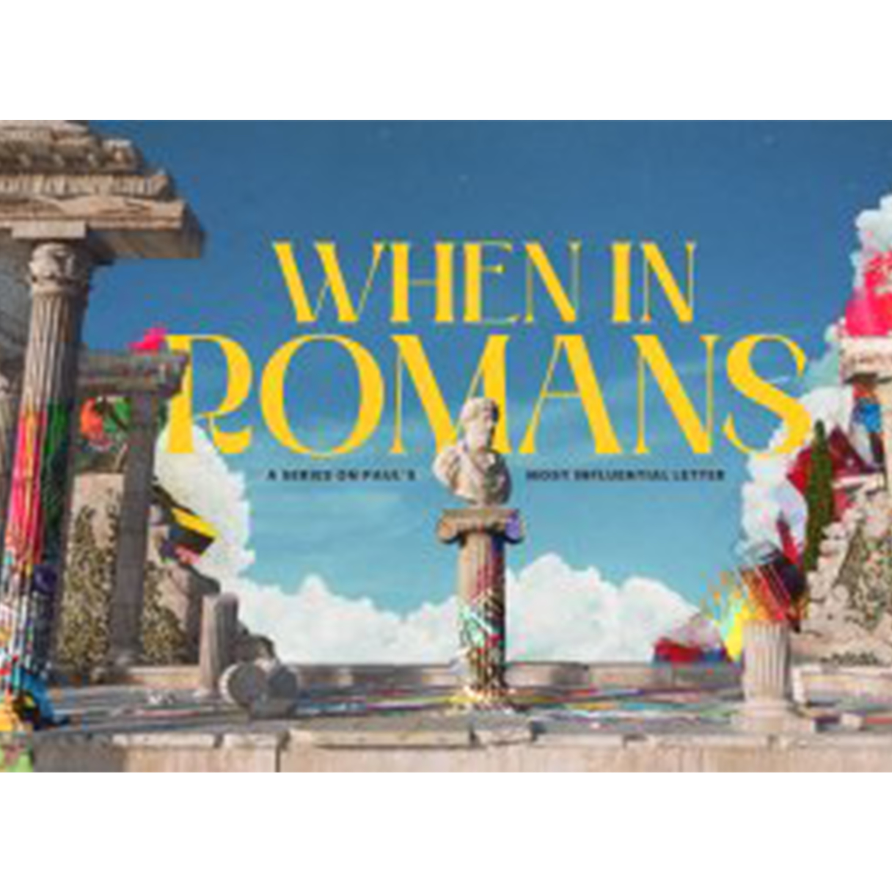 When In Romans Part 2, Pastor Chris Sherwood episode artwork