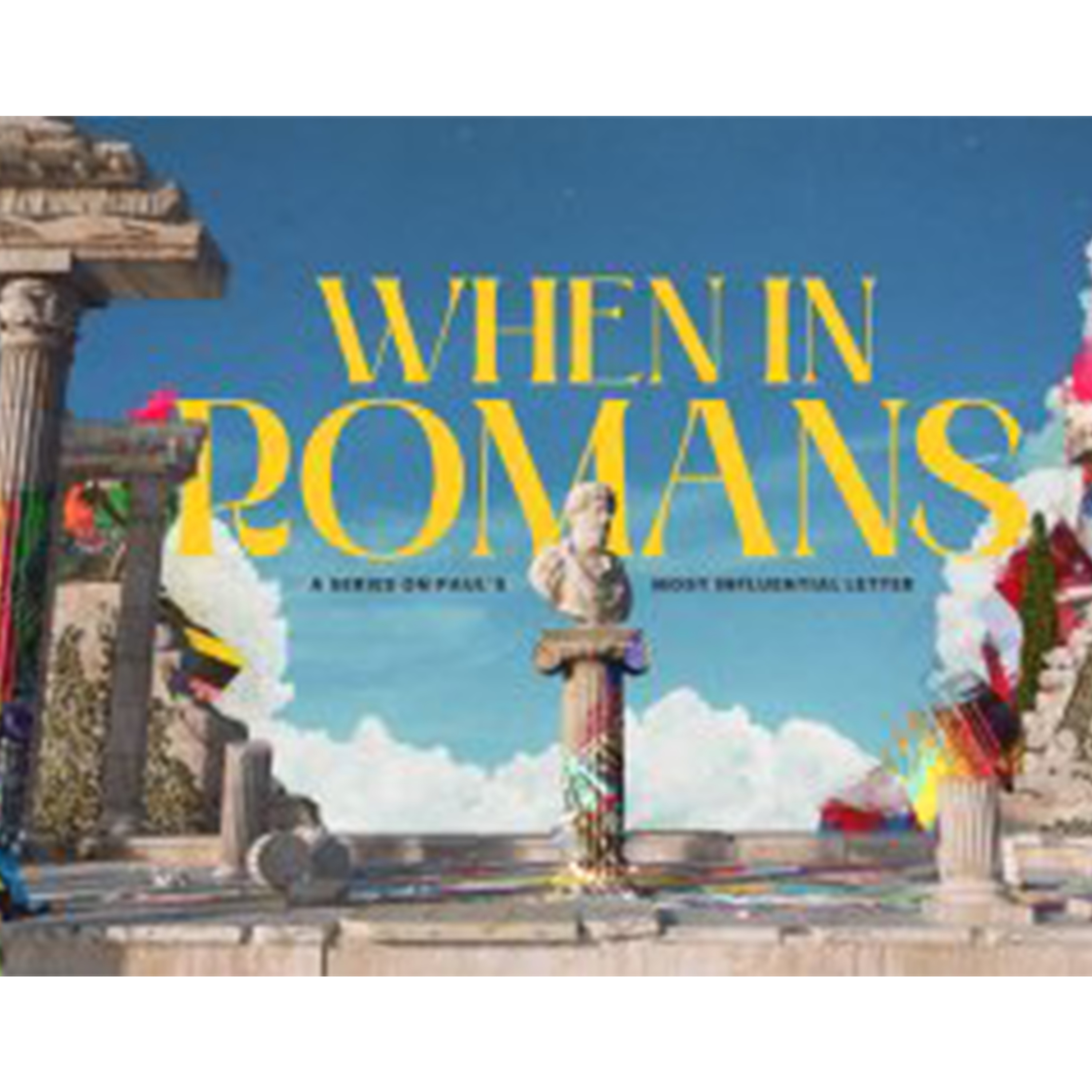When In Romans Part 6, Pastor Chris Sherwood episode artwork
