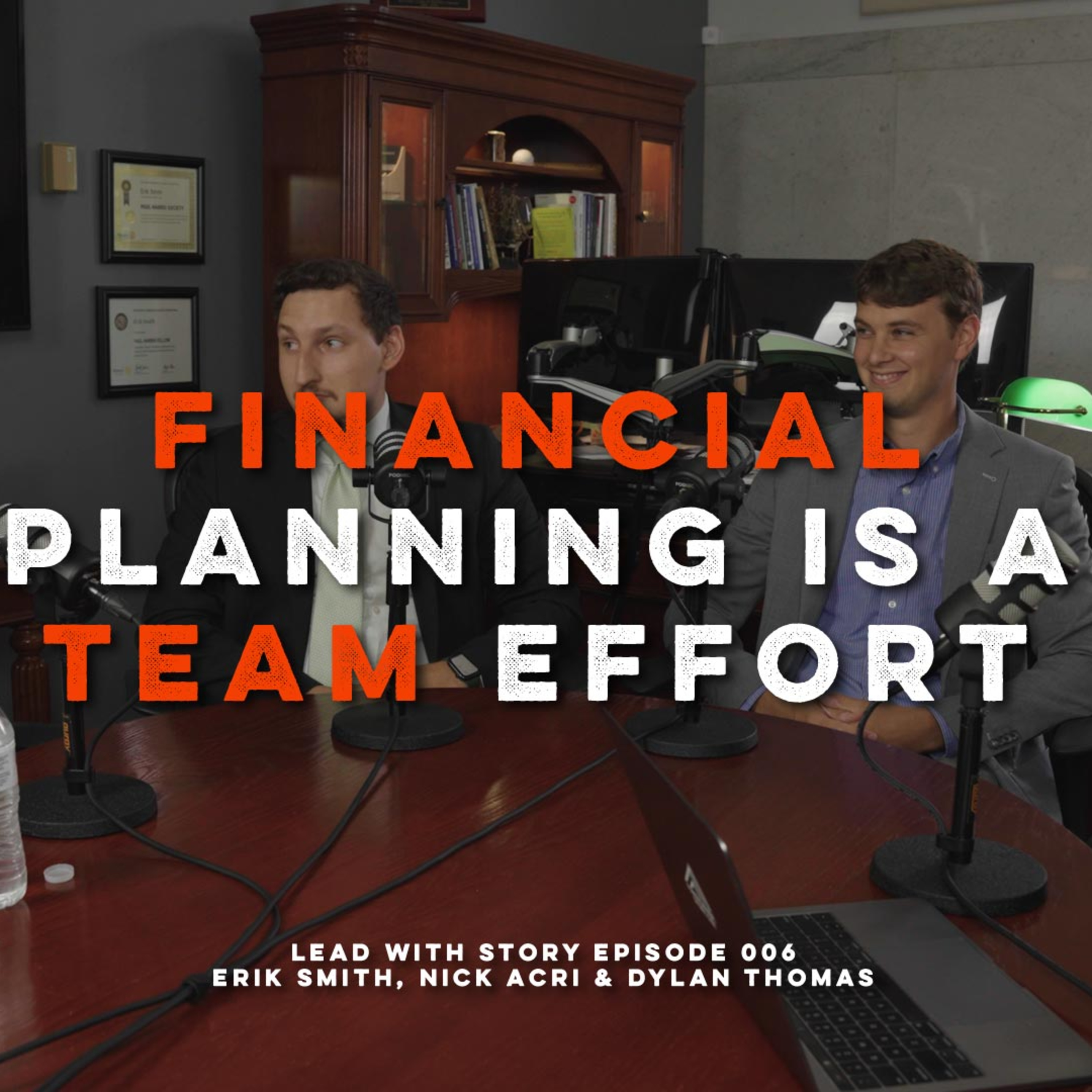 Financial Planning Is A Team Effort w/ Erik, Nick & Dylan of Generations Financial Planning & Wealth Management