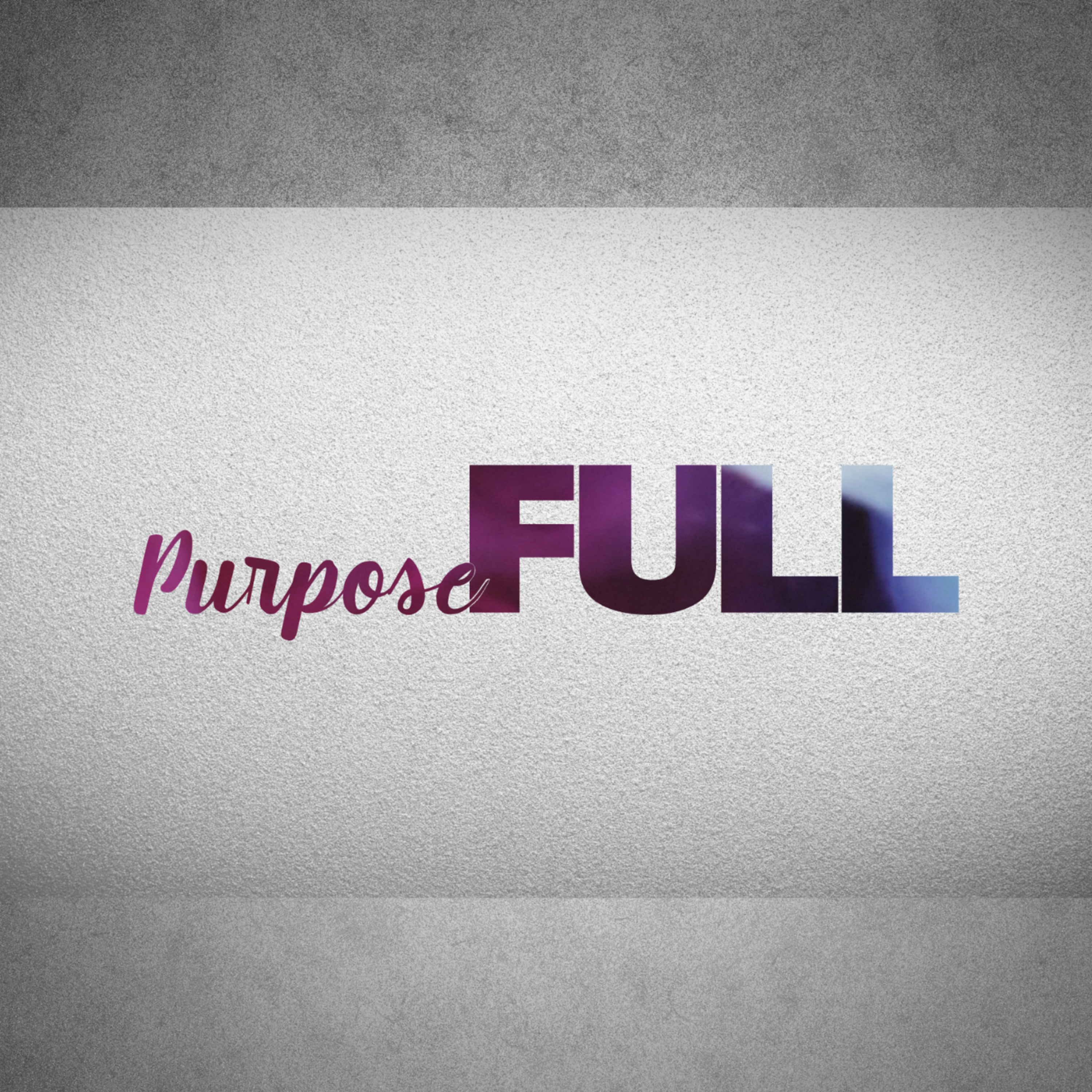 To the Full: Purpose Full episode artwork
