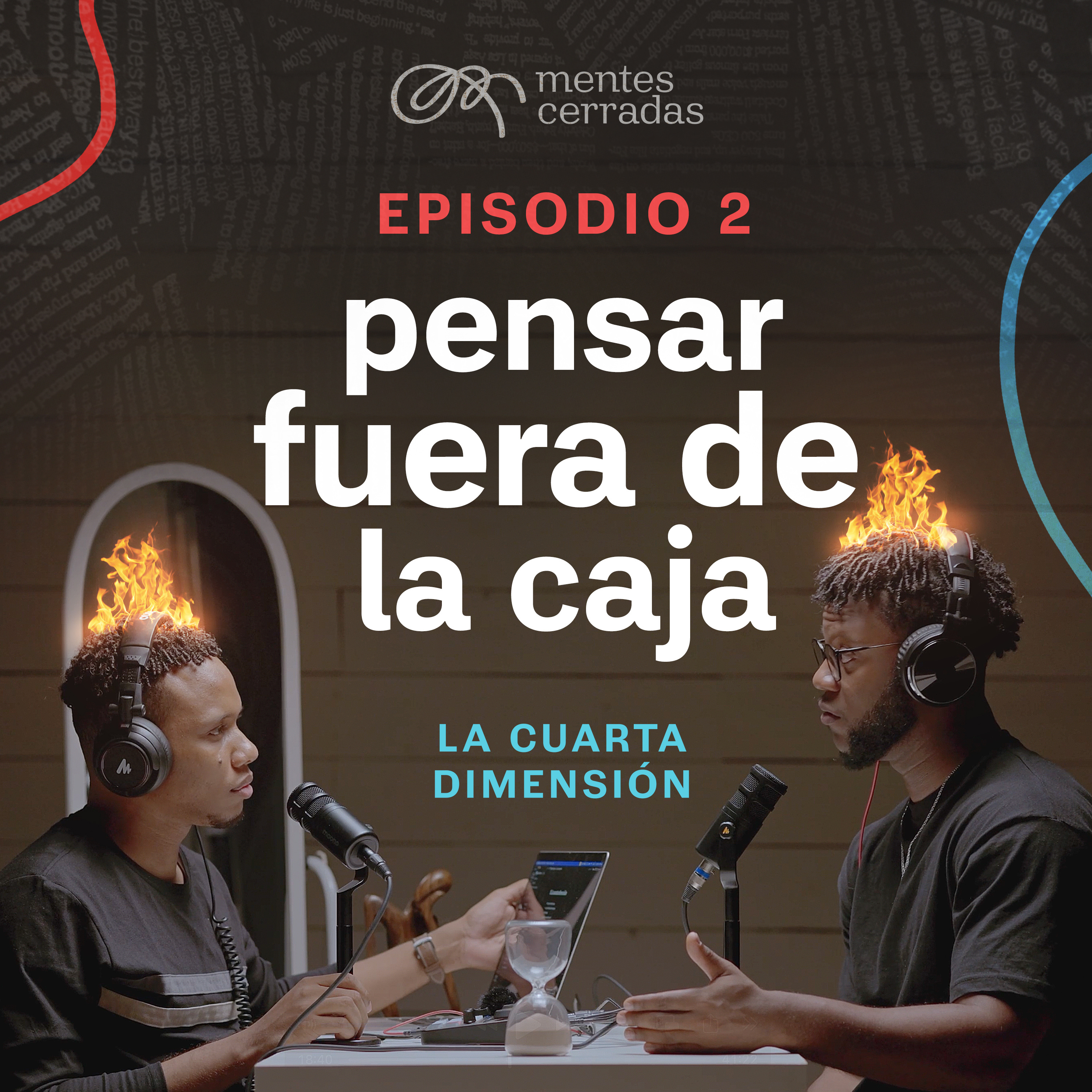 Episodio 2 - Pensar fuera de la caja (La Cuarta Dimensión) episode artwork