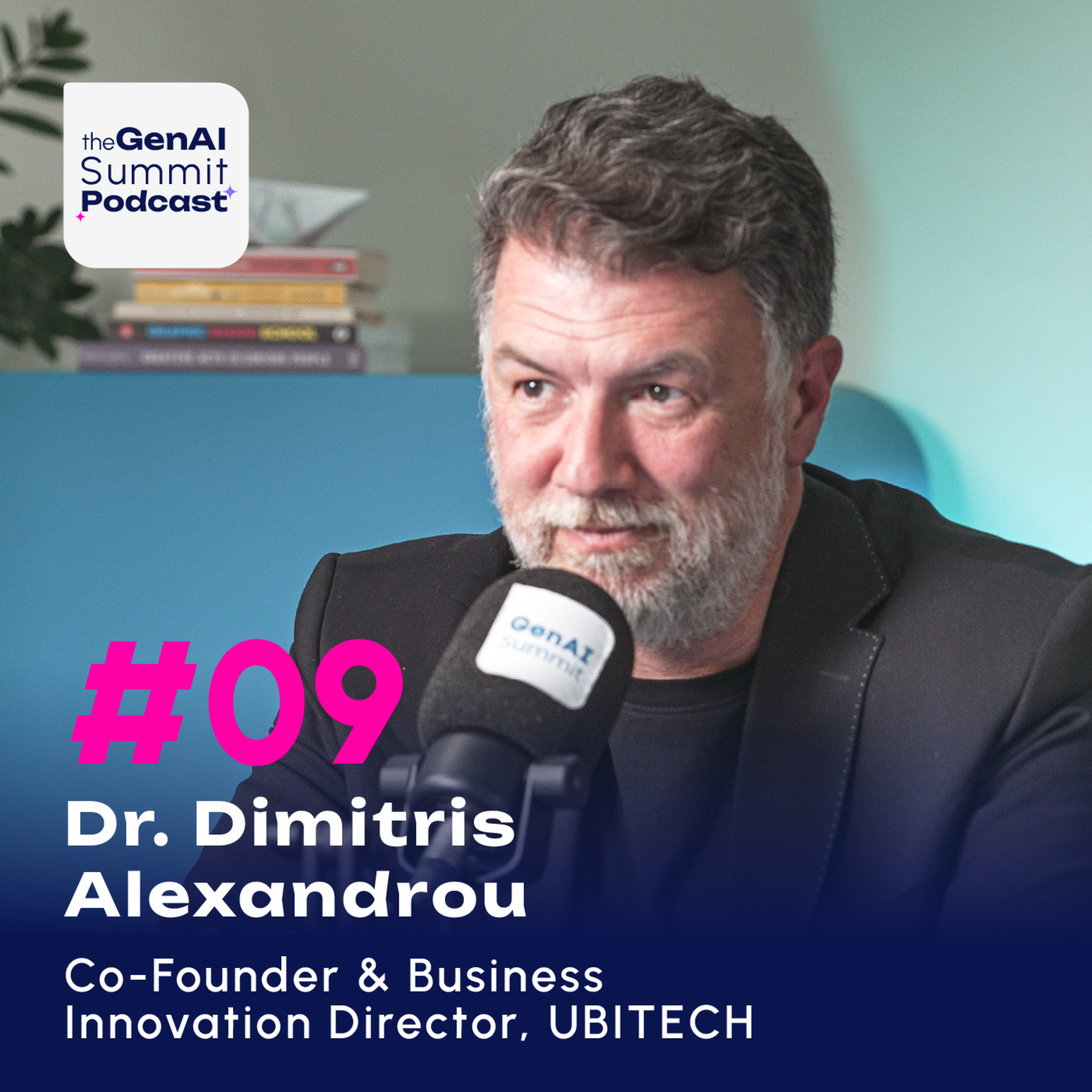 Building Secure Tech | Dr. Dimitris Alexandrou, Co-Founder & Business Innovation Director, UBITECH