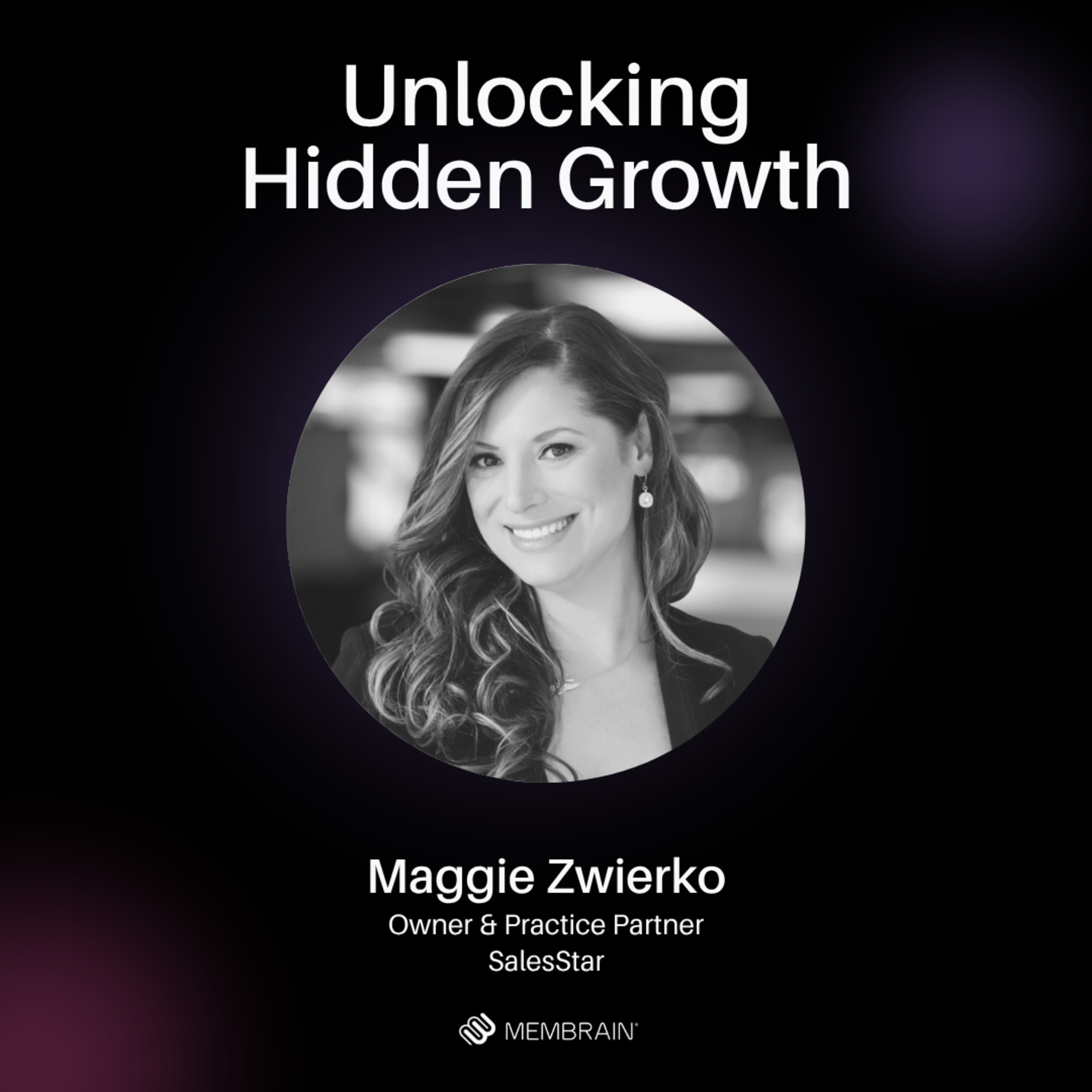 Unlocking Hidden Growth │ Maggie Zwierko episode artwork
