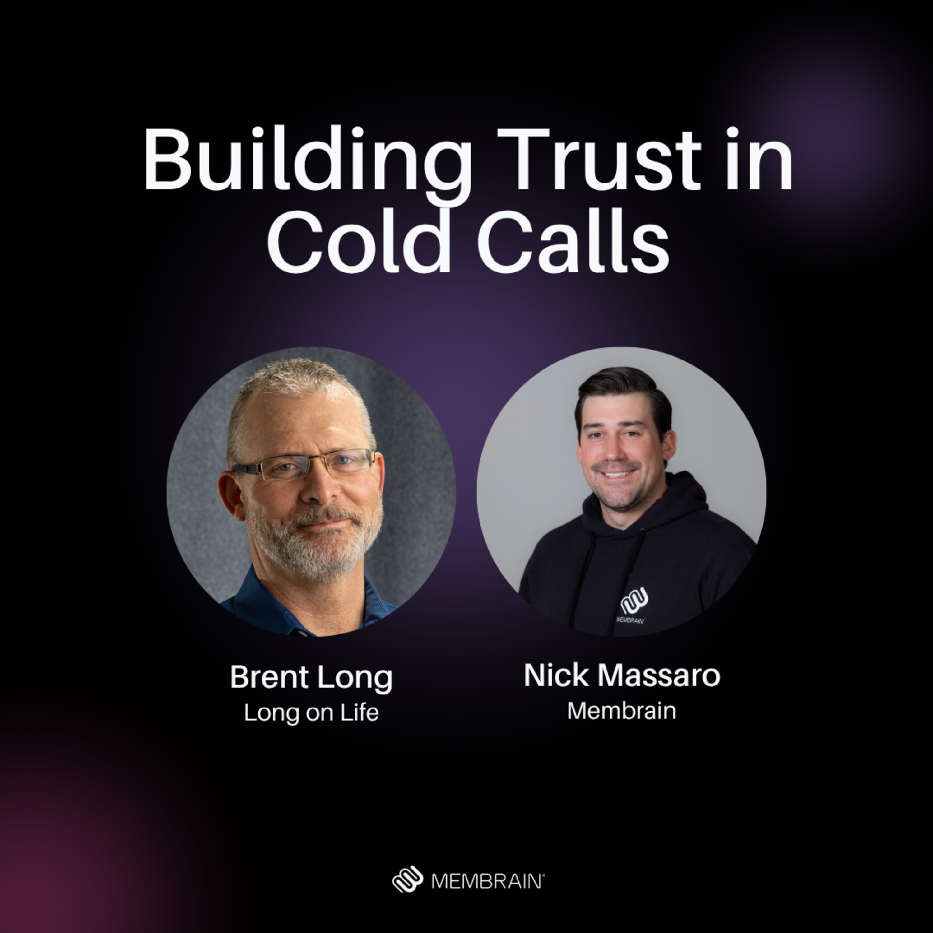 Building Trust in Cold Calls │ Brent Long & Nick Massaro episode artwork