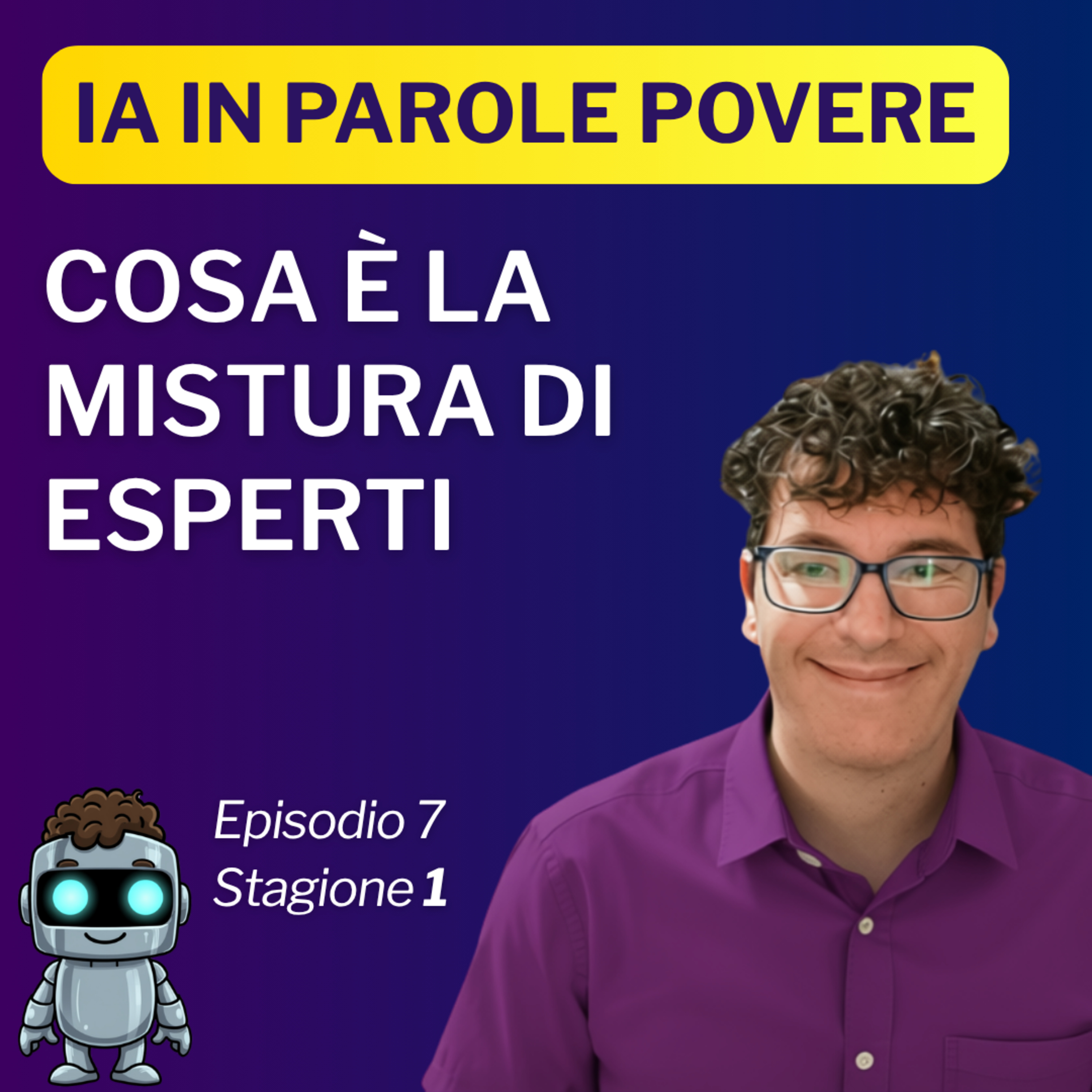 Mistura di Esperti - cosa significa nell'intelligenza artificiale episode artwork