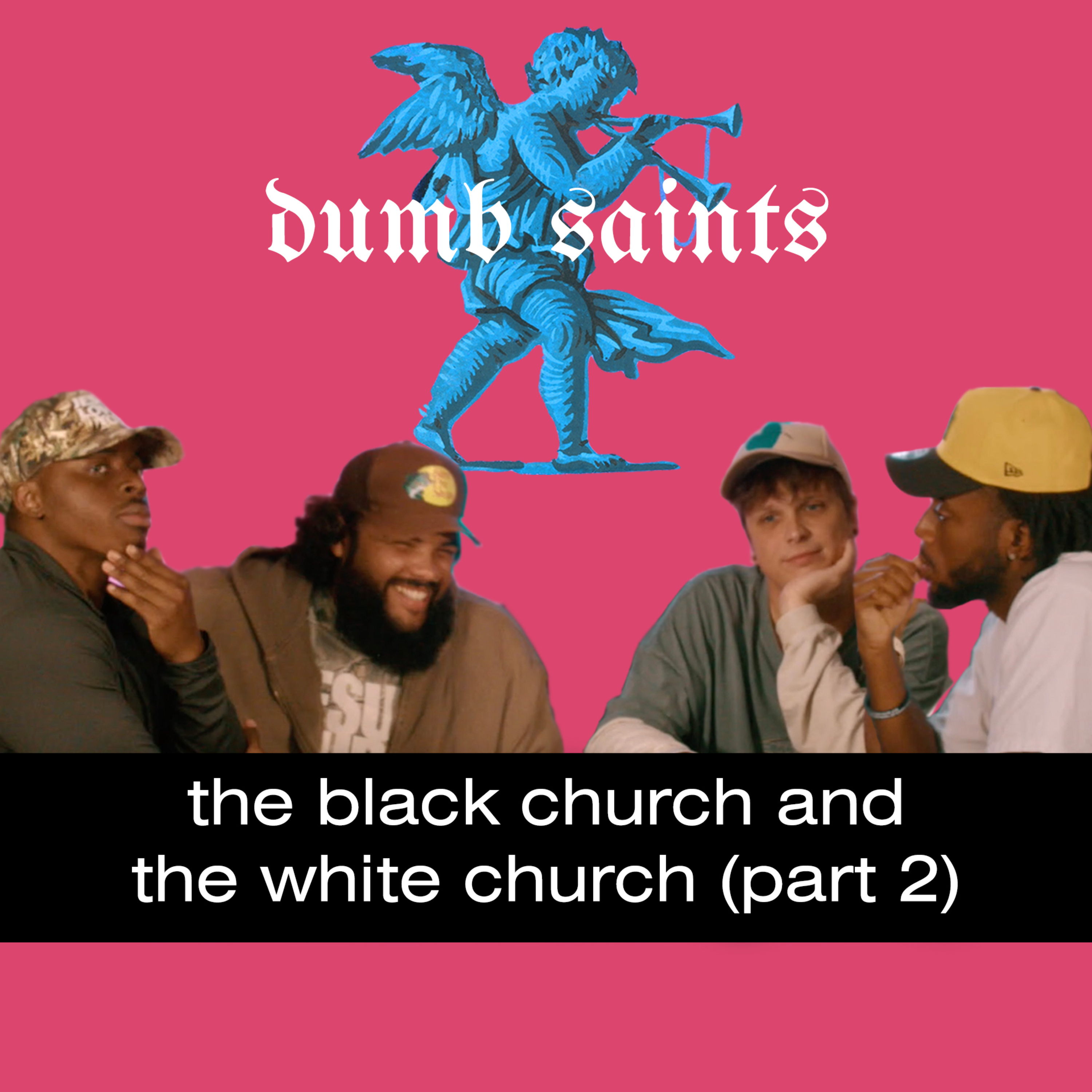The Black Church and The White Church (Part 2)
