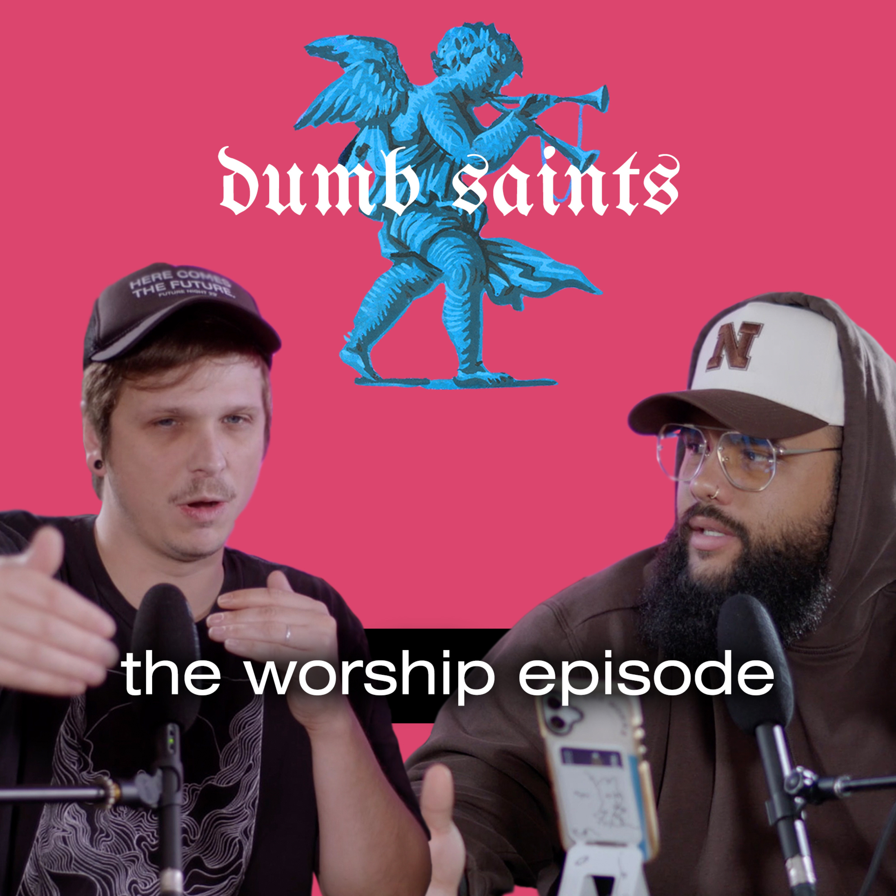The Worship Episode