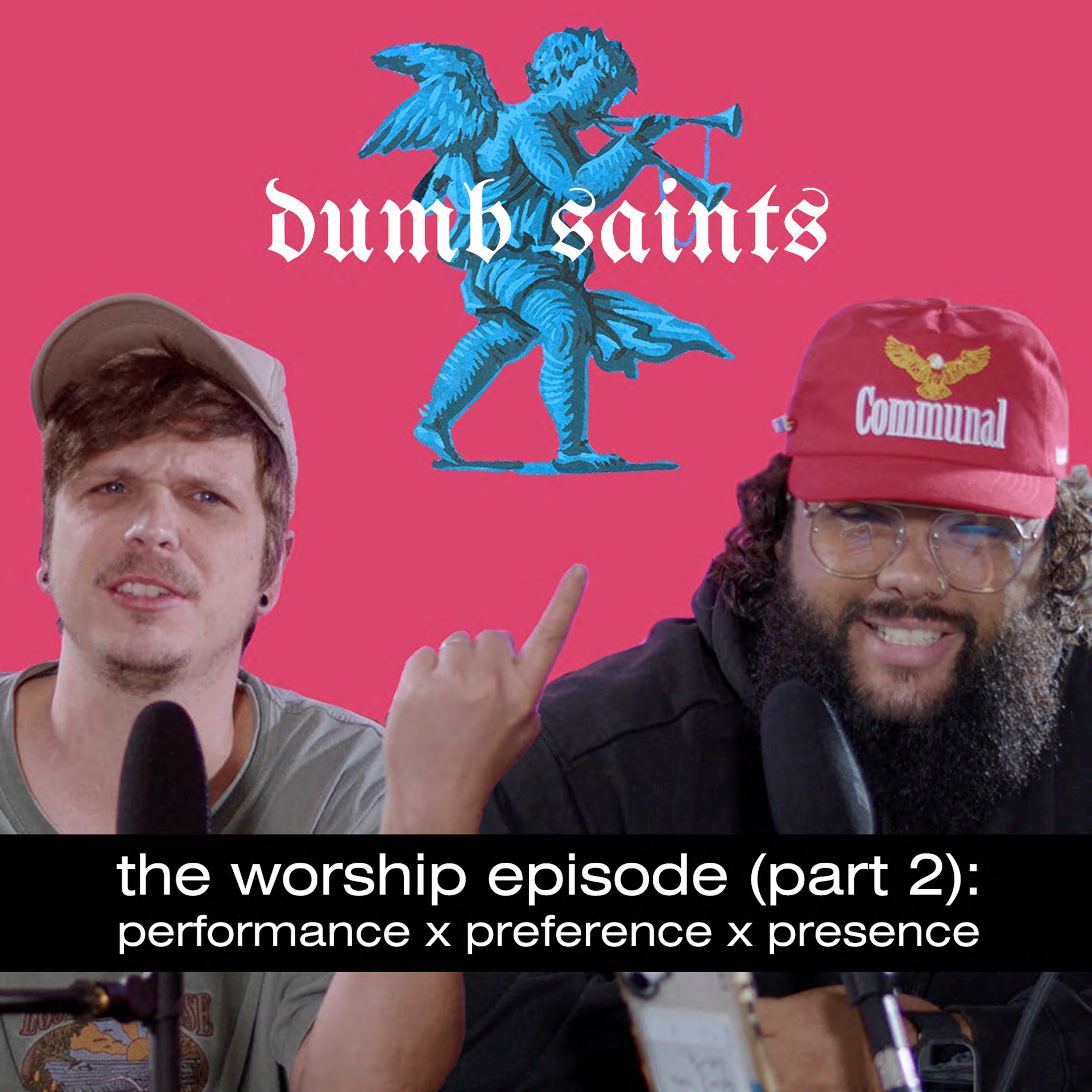 The Worship Episode (Part 2): Performance x Preference x Presence