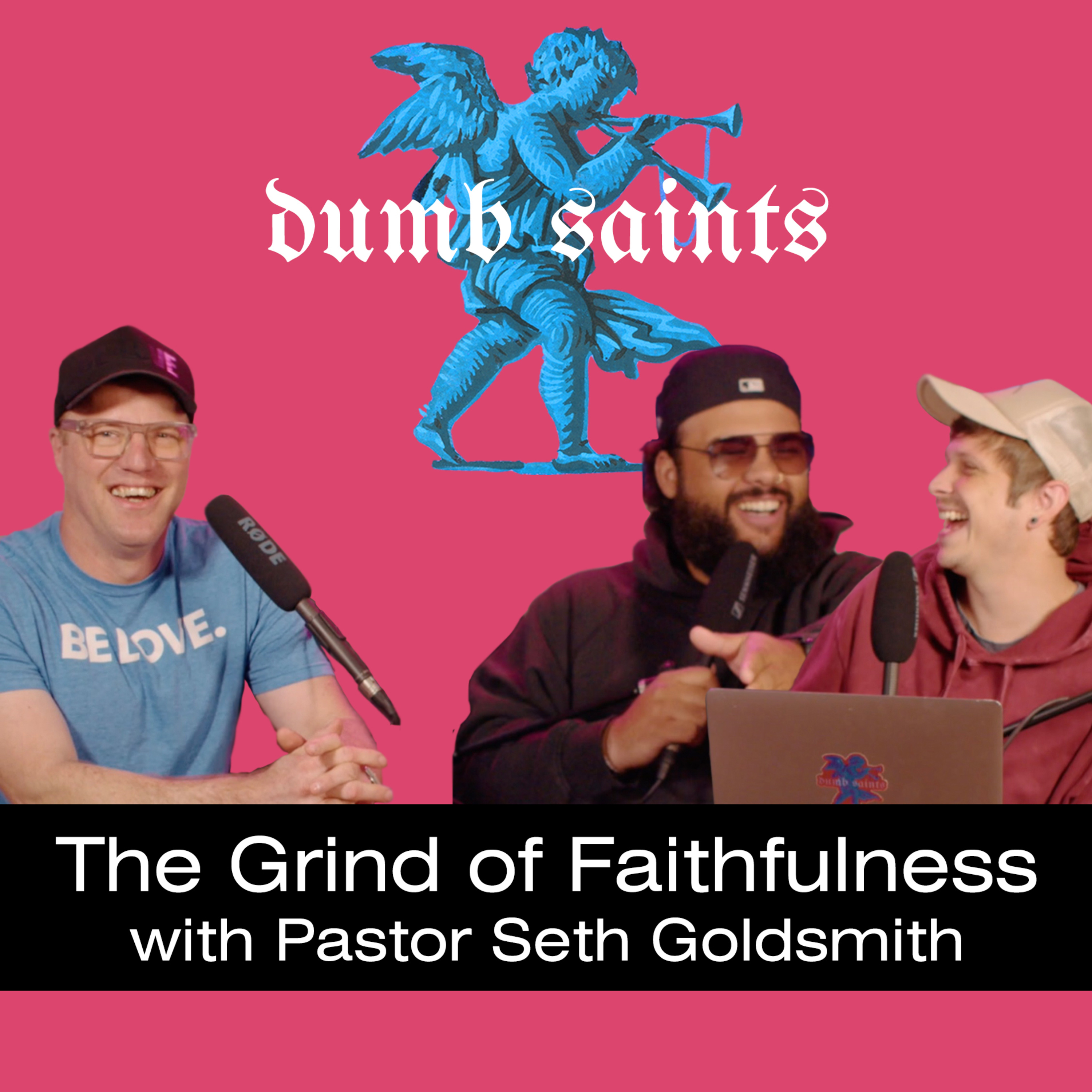 The Grind of Faithfulness with Pastor Seth Goldsmith