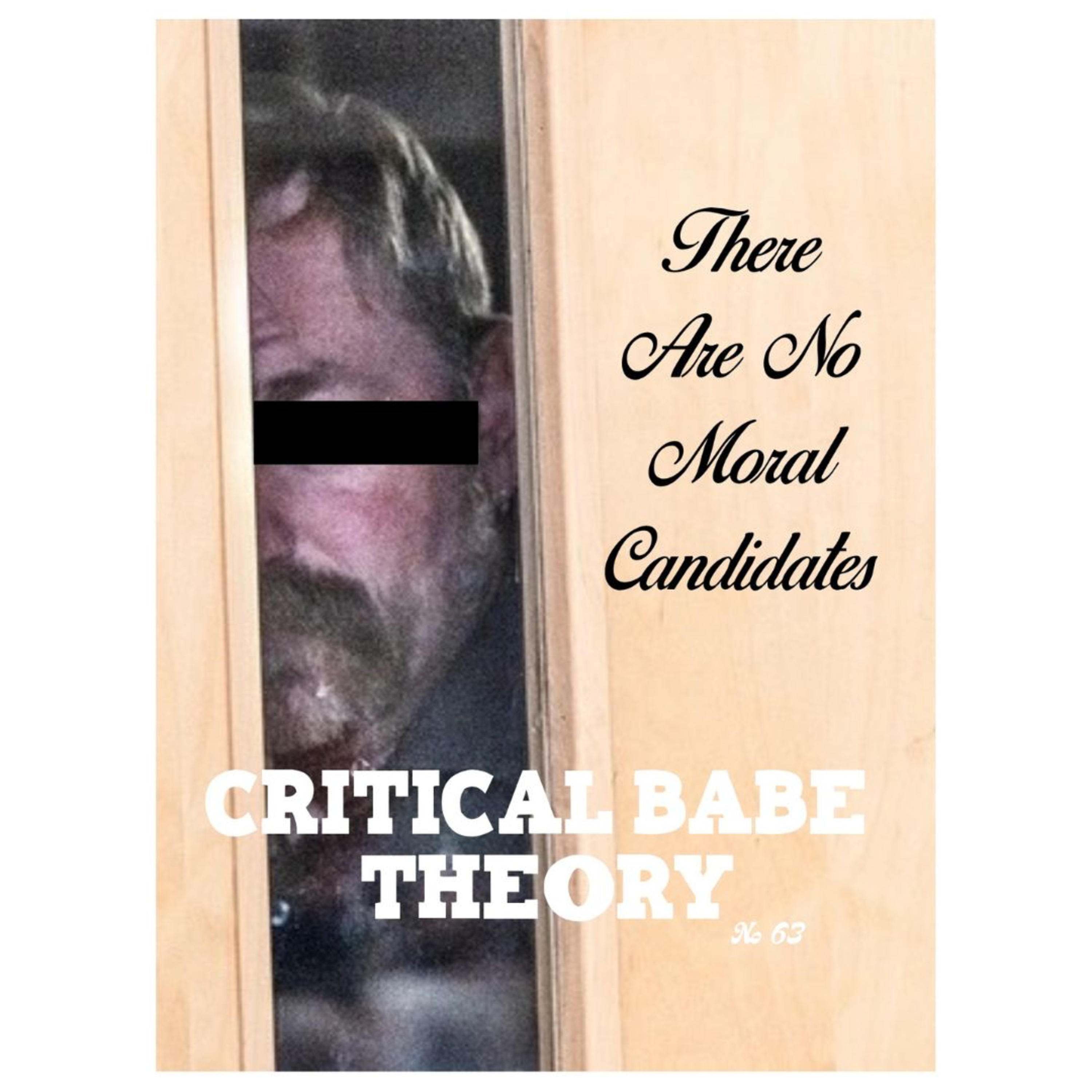 There Are No Moral Candidates [First Half] episode artwork