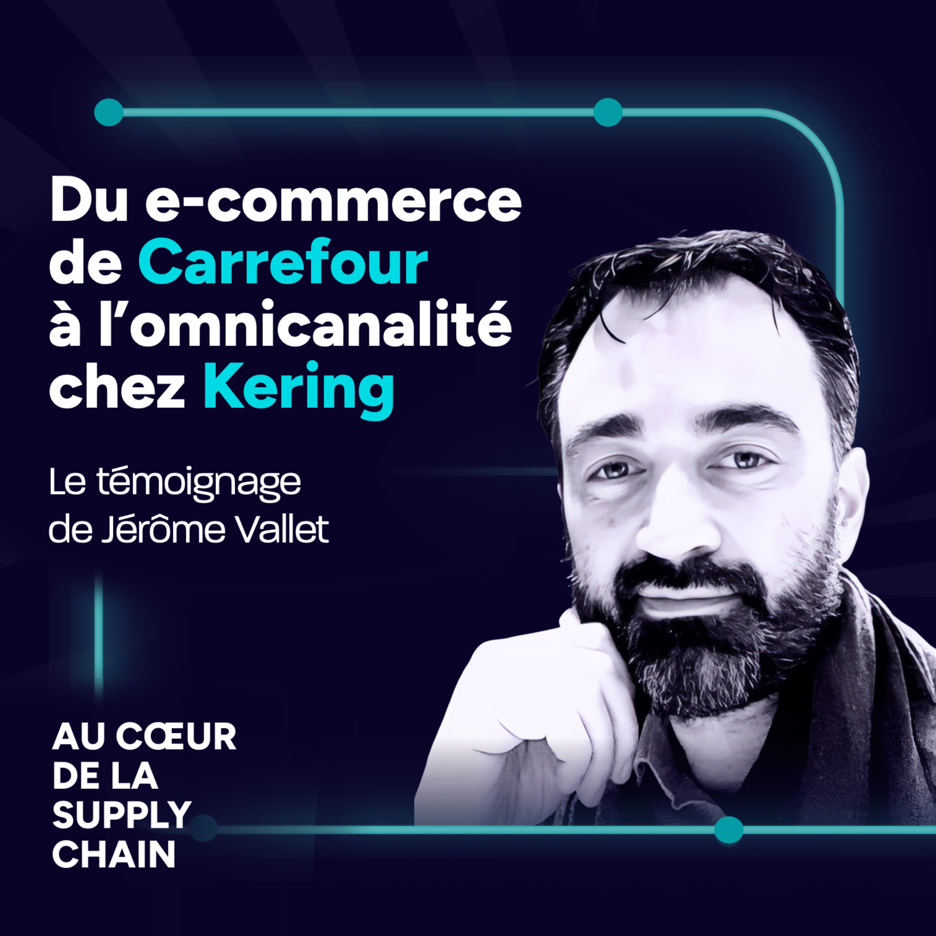 Au cœur de la Supply Chain