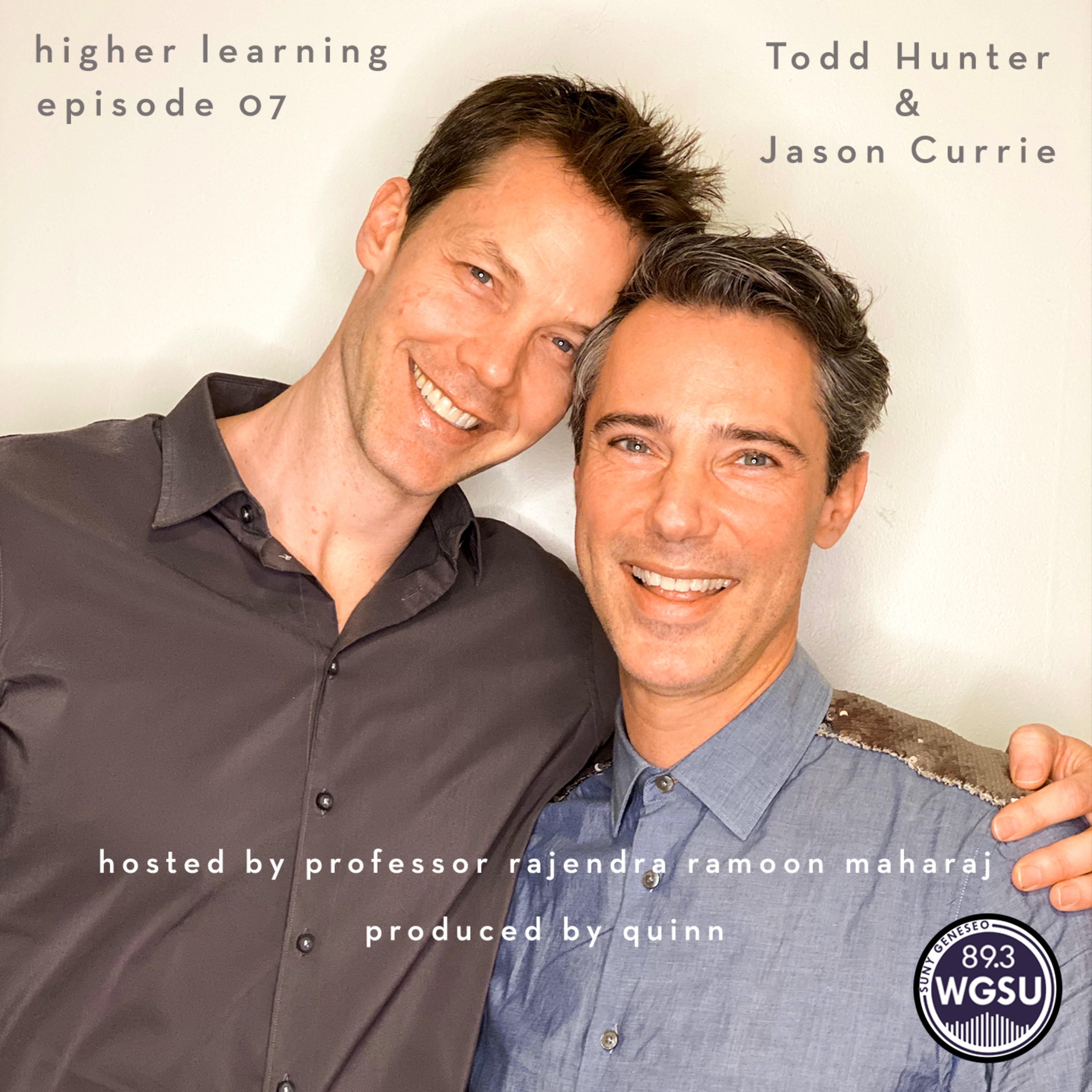 episode 07 – todd hunter & jason currie
