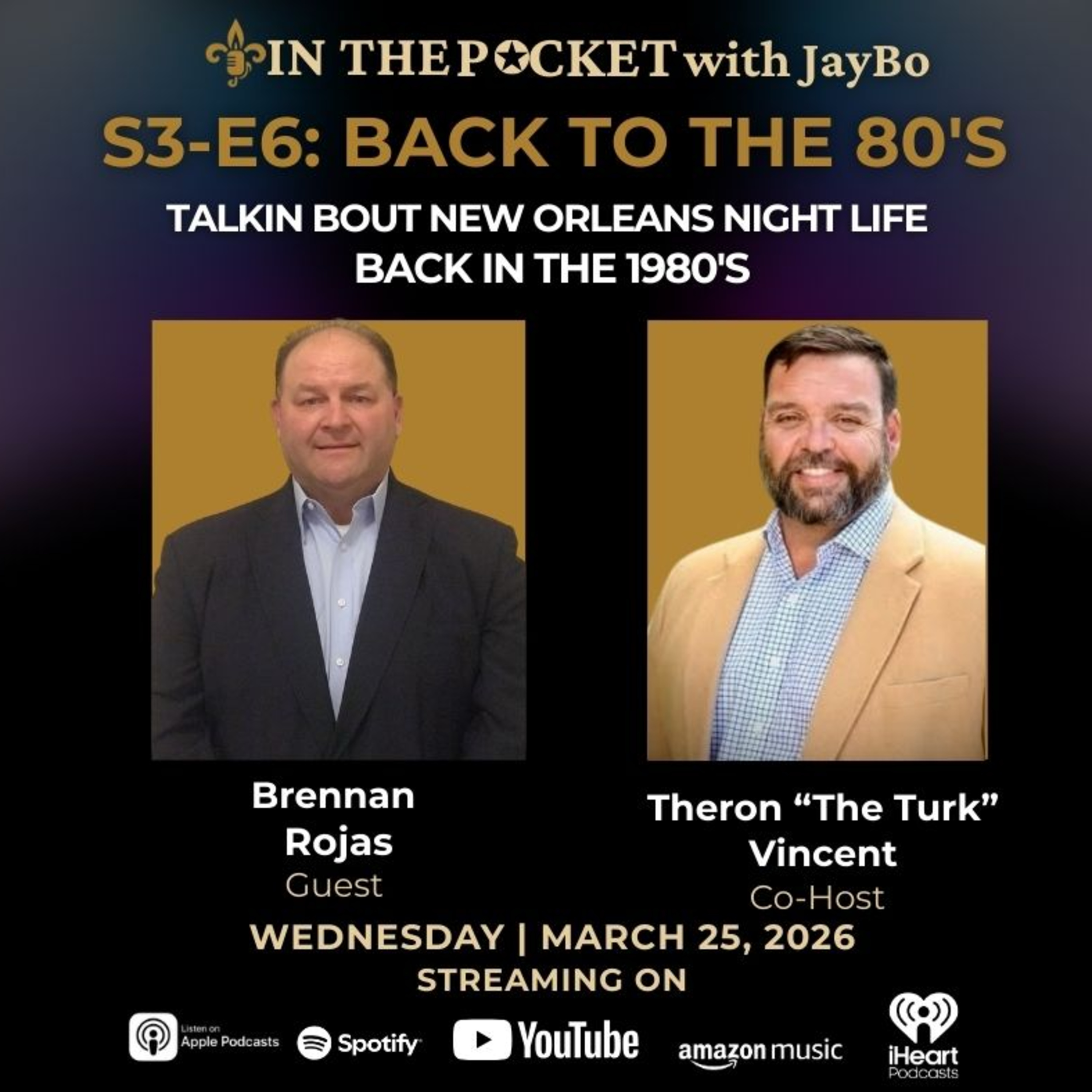 S3E6: Brennan & The Turk Relive NOLA’s 80s Golden Era | Full Episode