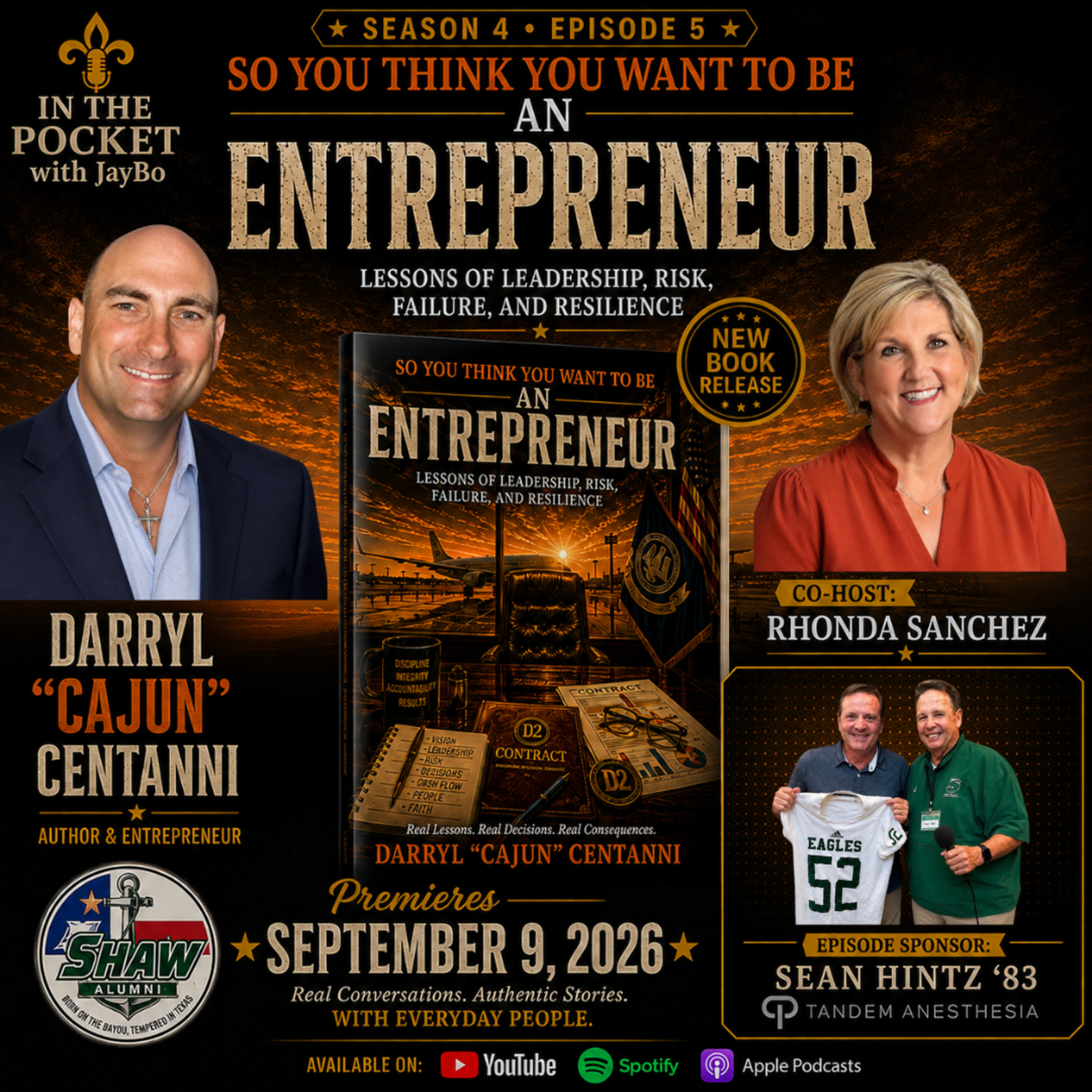 S04E05 | Darryl “Cajun” Centanni — So You Think You Want to Be an Entrepreneur? | New Book Release