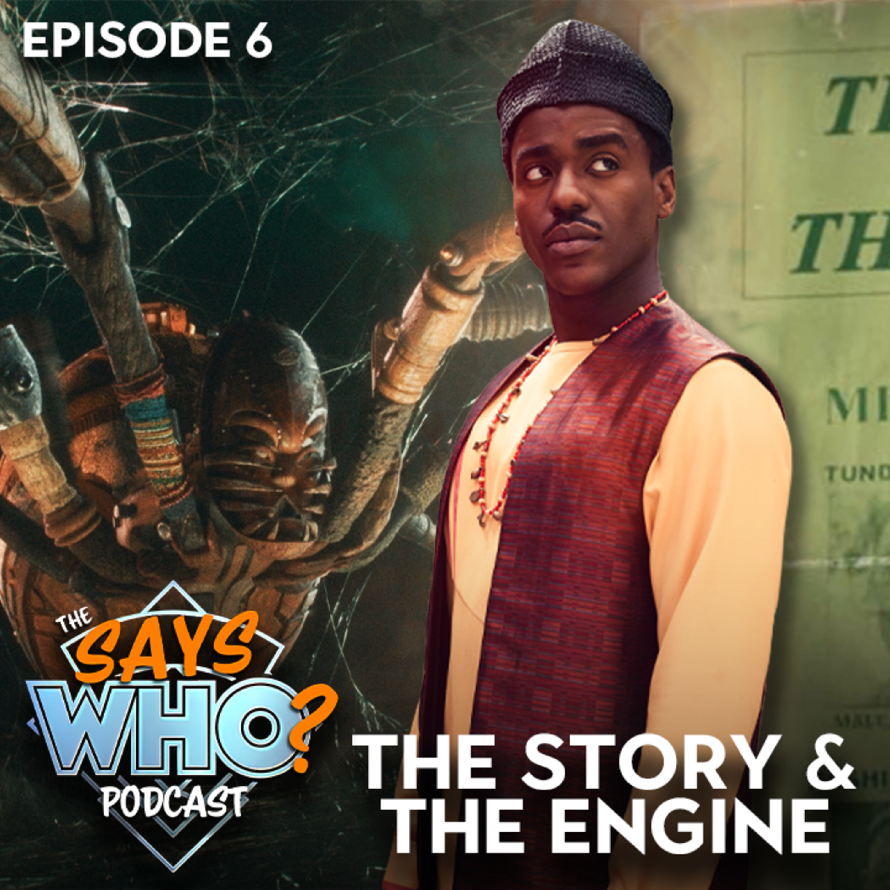 #6 The Story & The Engine