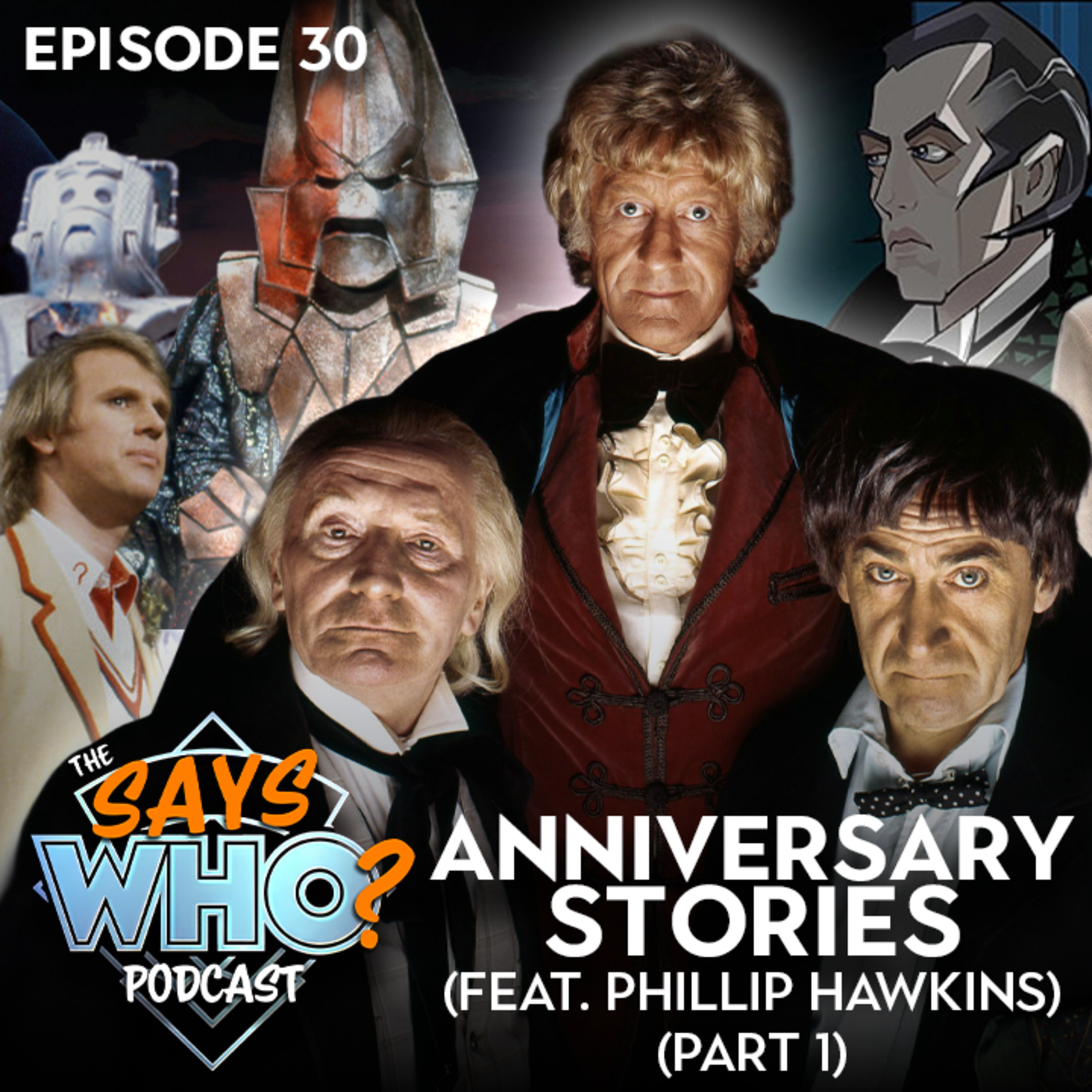 #30 Anniversary Stories (feat. Phillip Hawkins) - Part 1