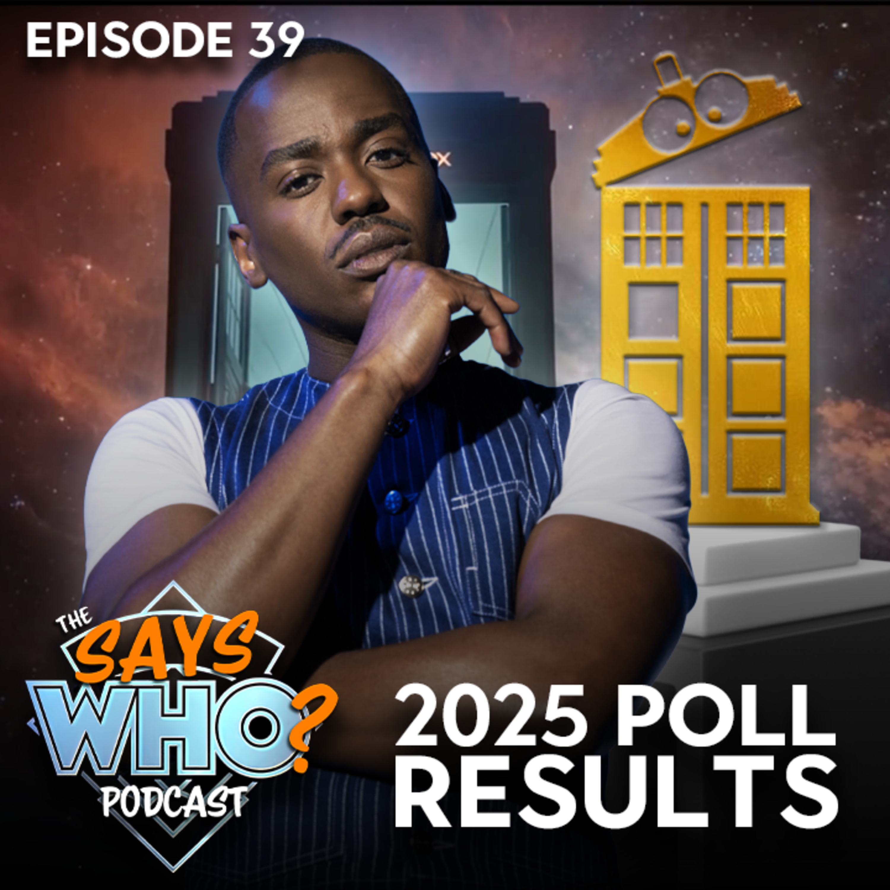 #39 The Says WHO Awards 2025