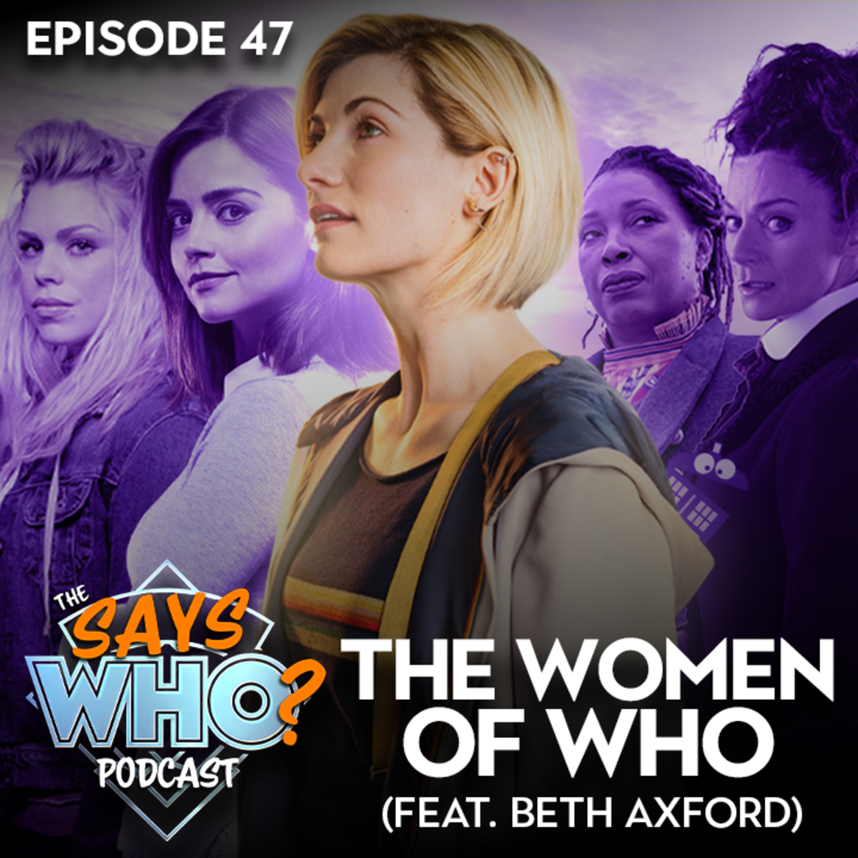 #47 The Women of Who (feat. Beth Axford)