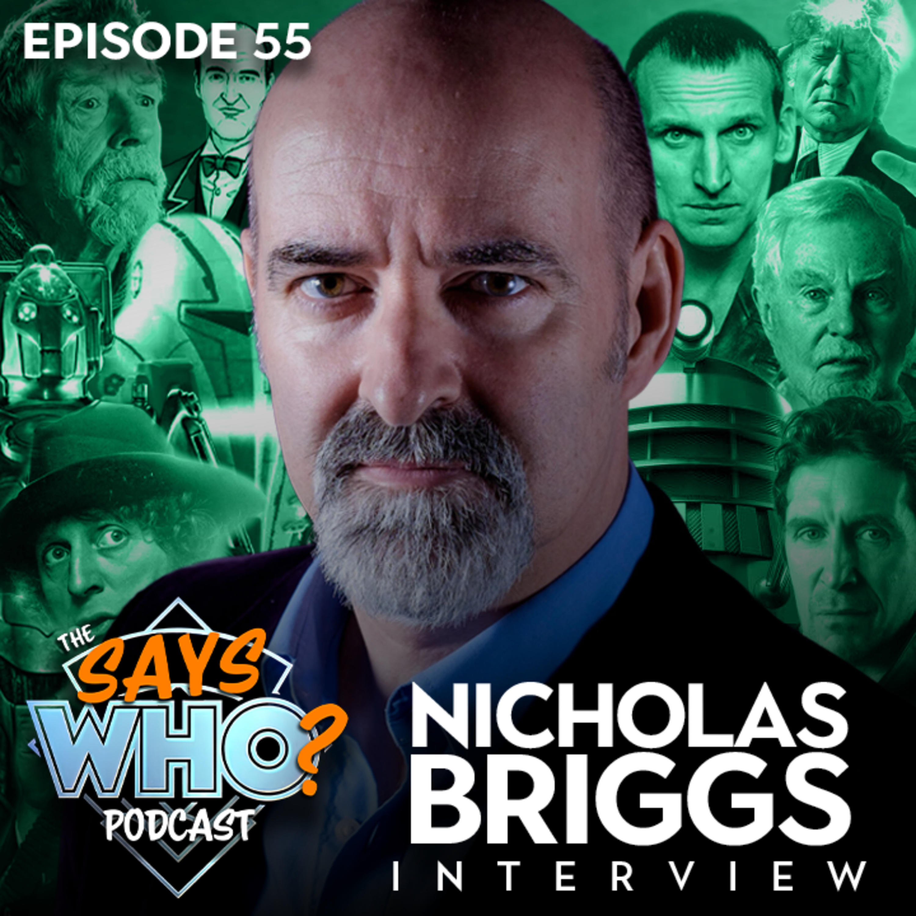 #55 Nicholas Briggs INTERVIEW