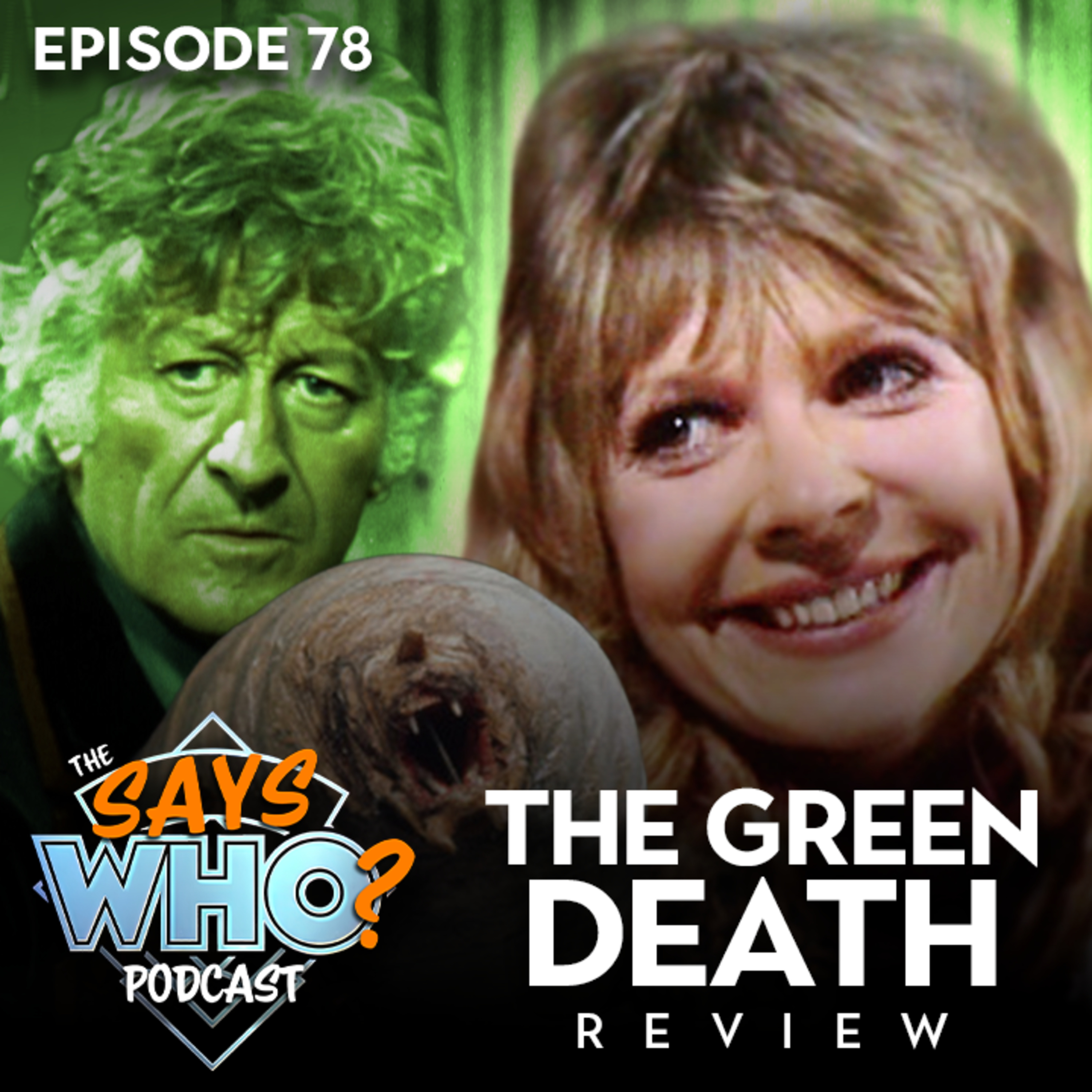 #78 The Green Death REVIEW episode artwork