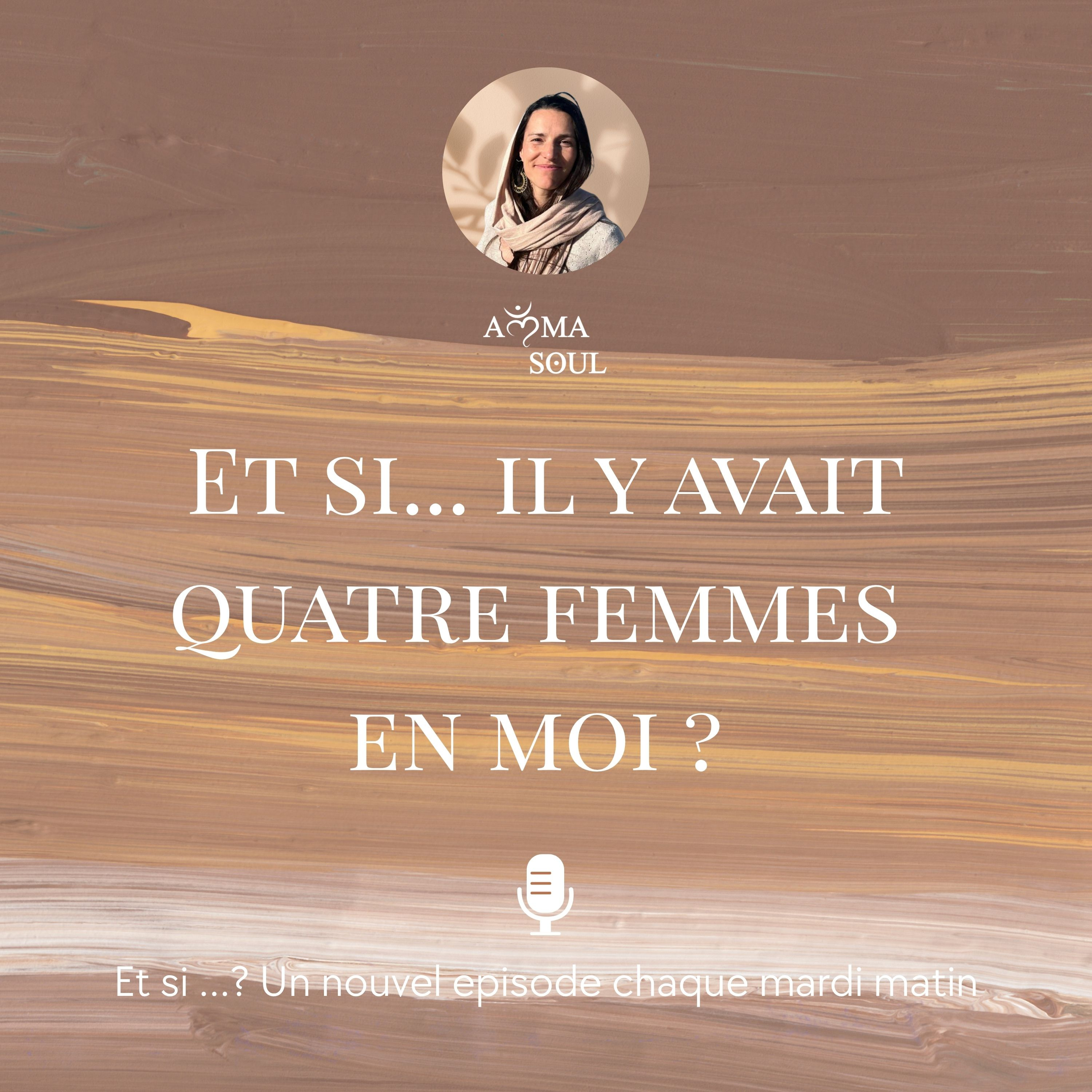 Et si il y avait quatre femmes en moi ?
