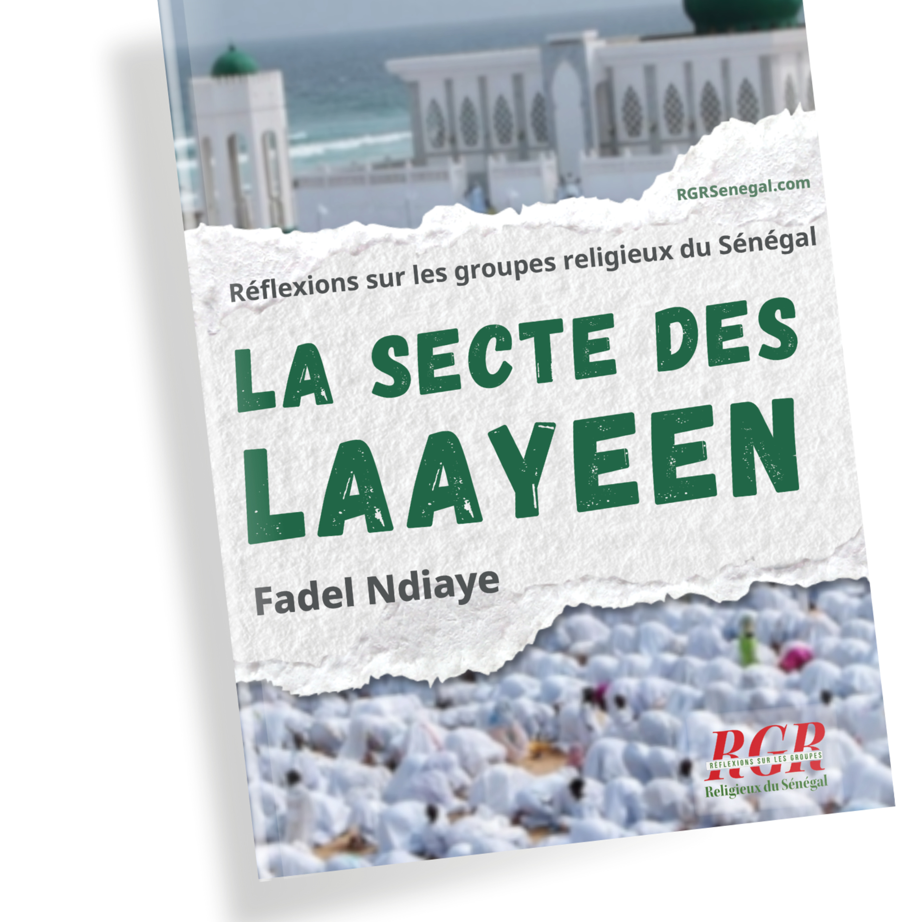 En langue wolof - Entretien avec l’auteur, l’Imam Fadel Ndiaye — La Secte des Laayeens