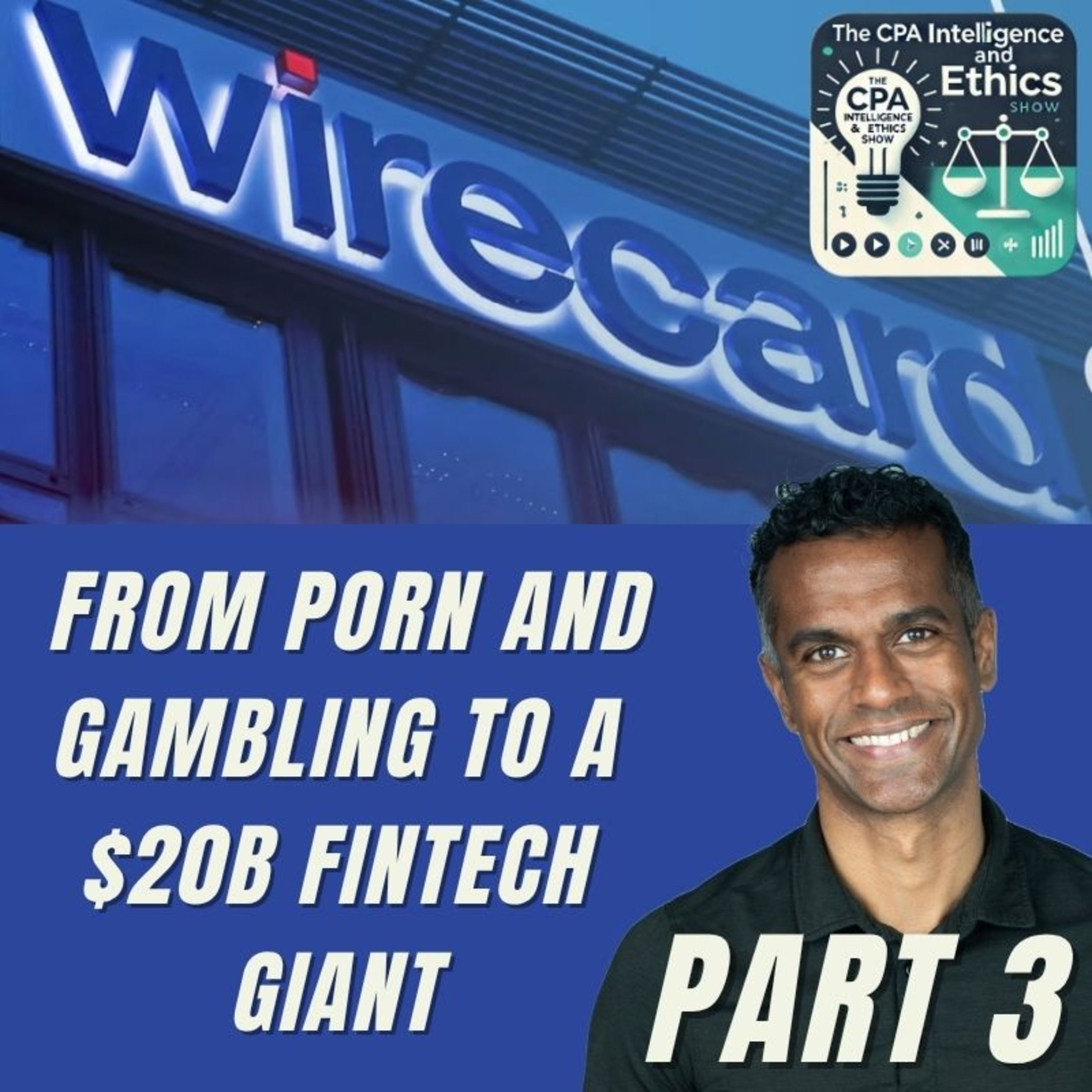 Wirecard: From Porn and Gambling to a $20B Fintech Giant (Part 3)