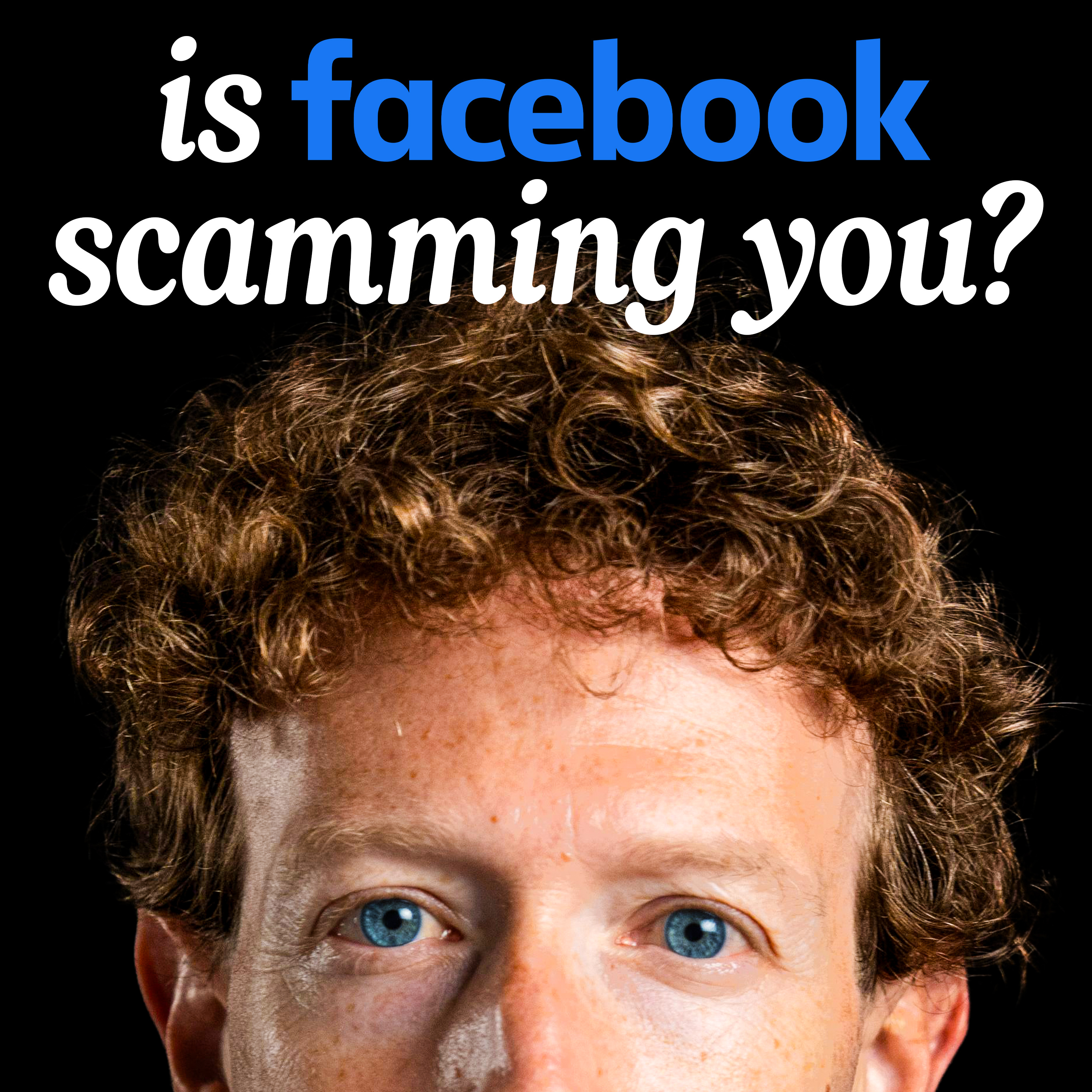 Is Facebook Scamming You?