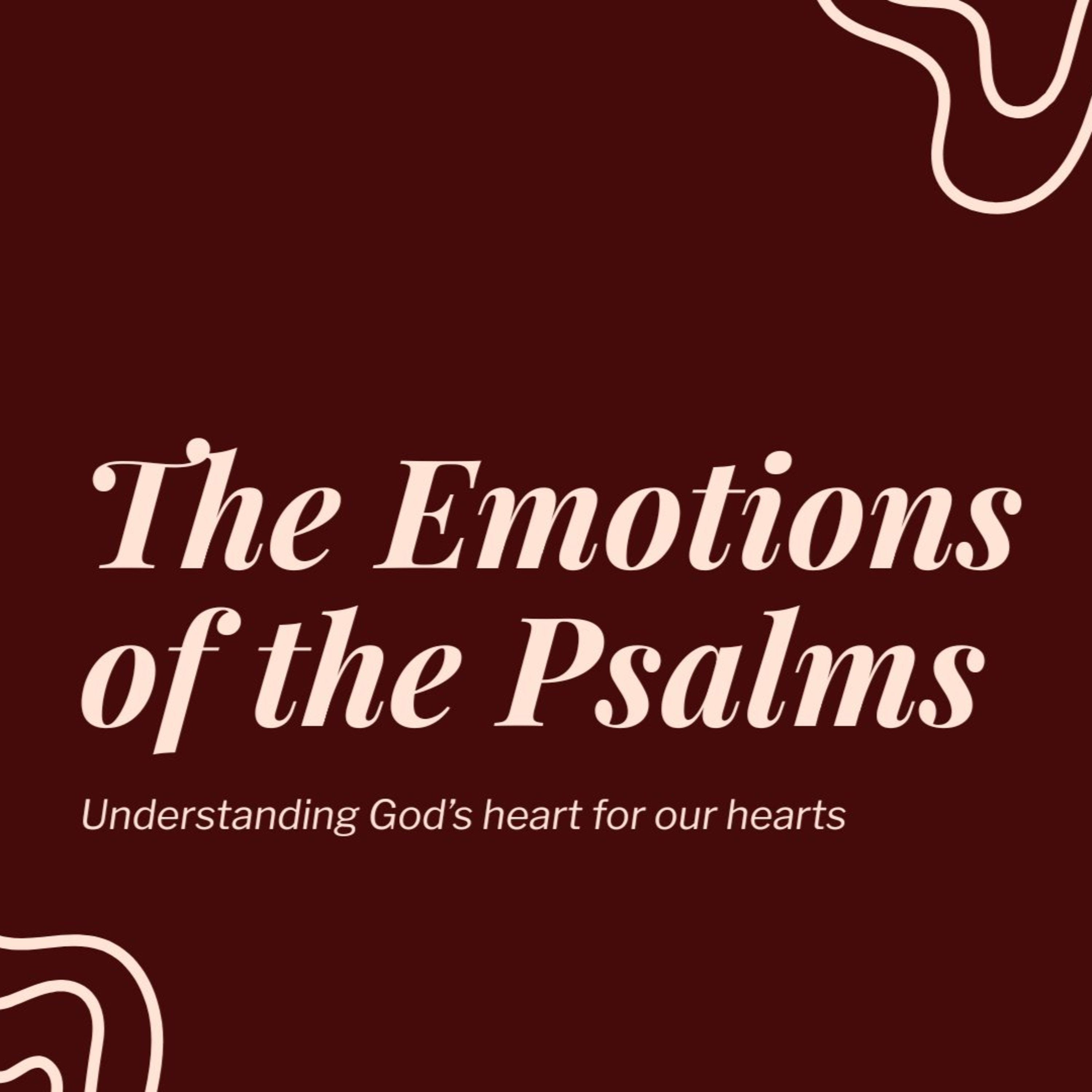 The Emotions of the Psalms | Guilt and Shame - Psalm 51 episode artwork