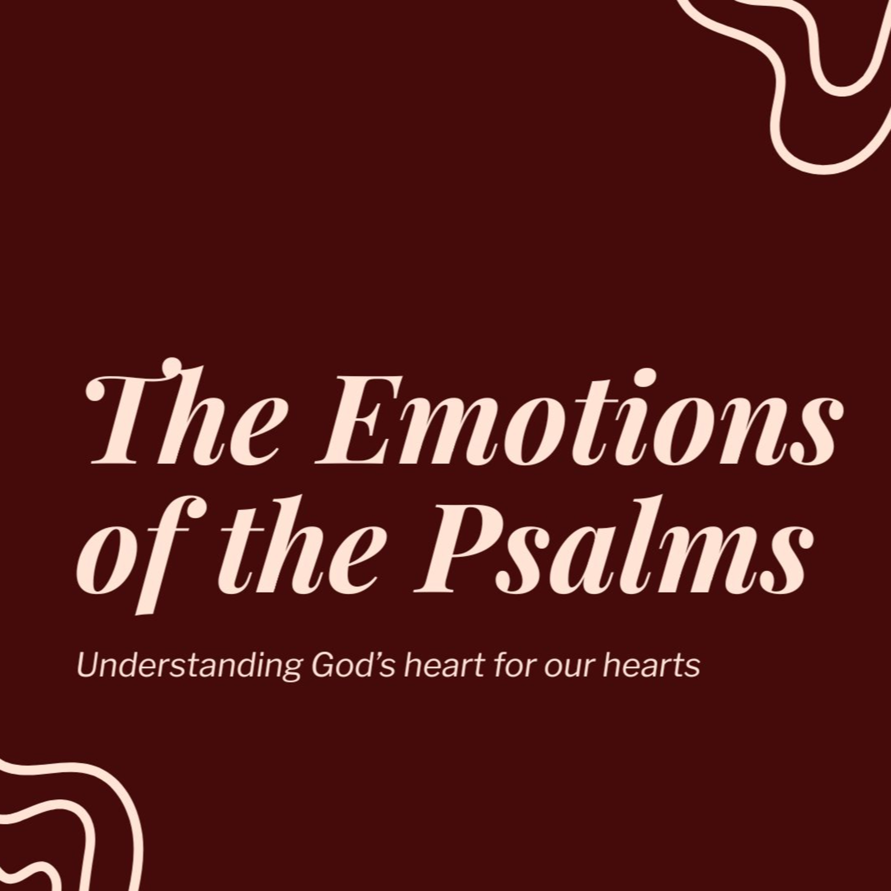 The Emotions of the Psalms | Loneliness and Fear - Psalm 88 episode artwork
