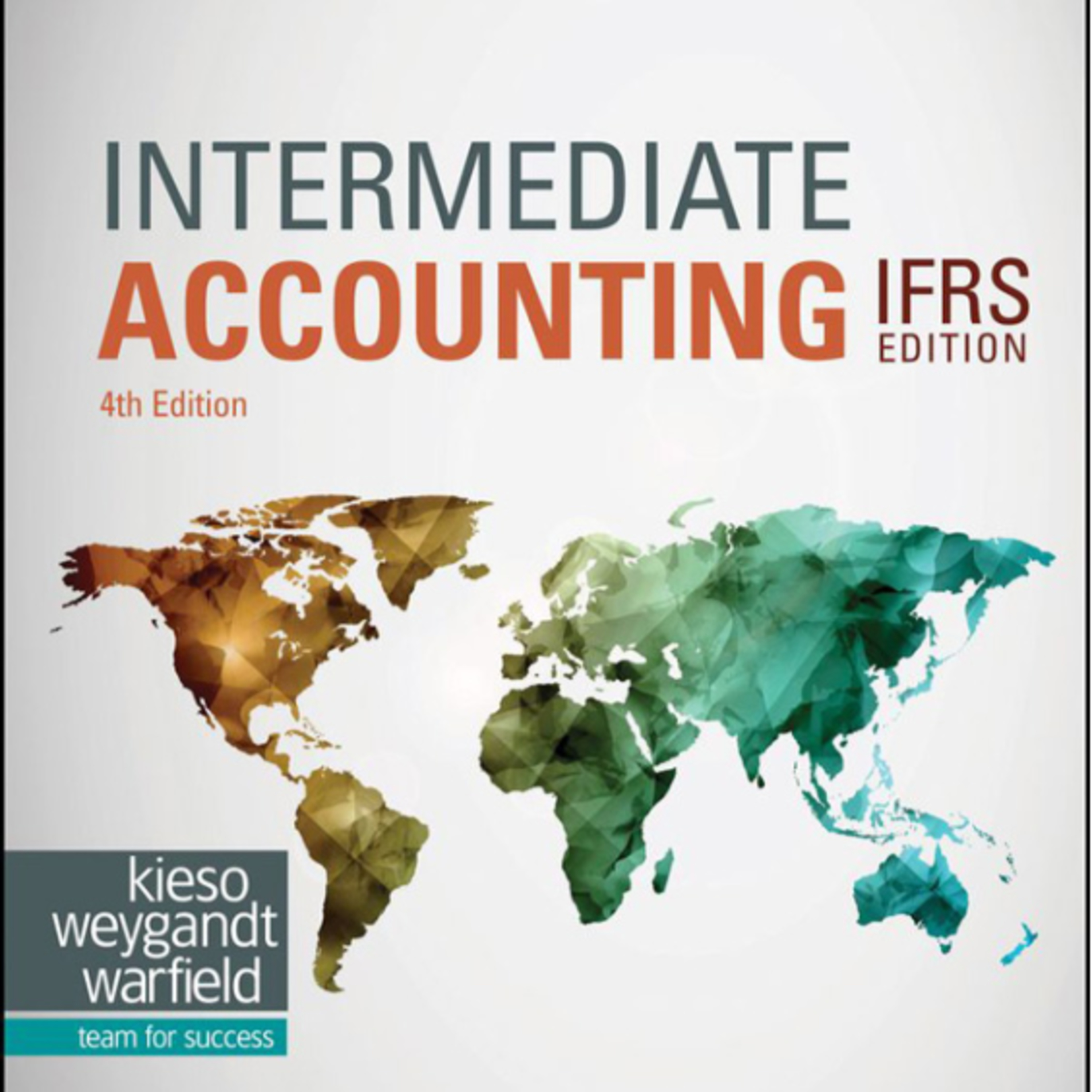 Intermediate Accounting: IFRS & Conceptual Framework