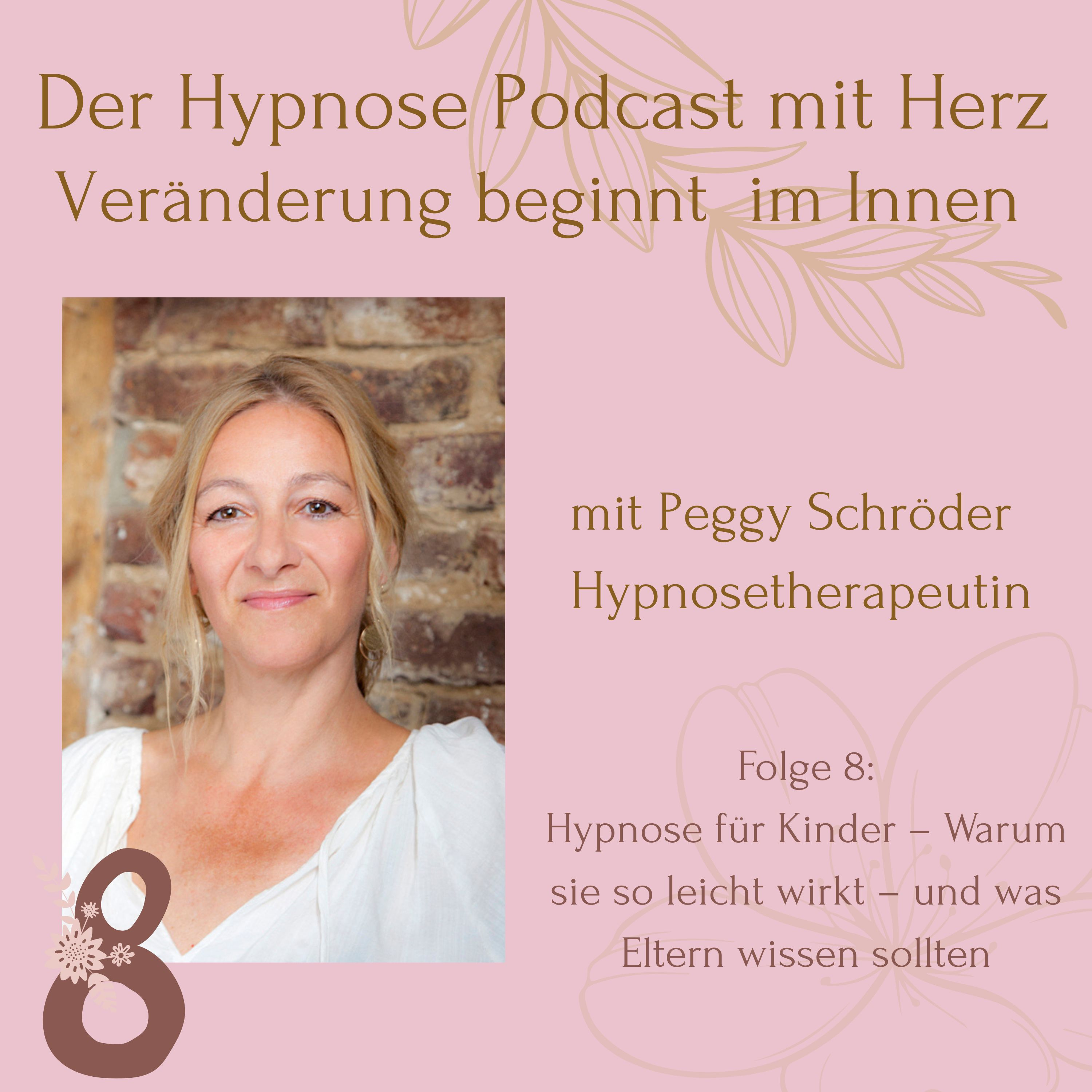 Der Hypnosepodcast mit Herz - Veränderung beginnt im Innen