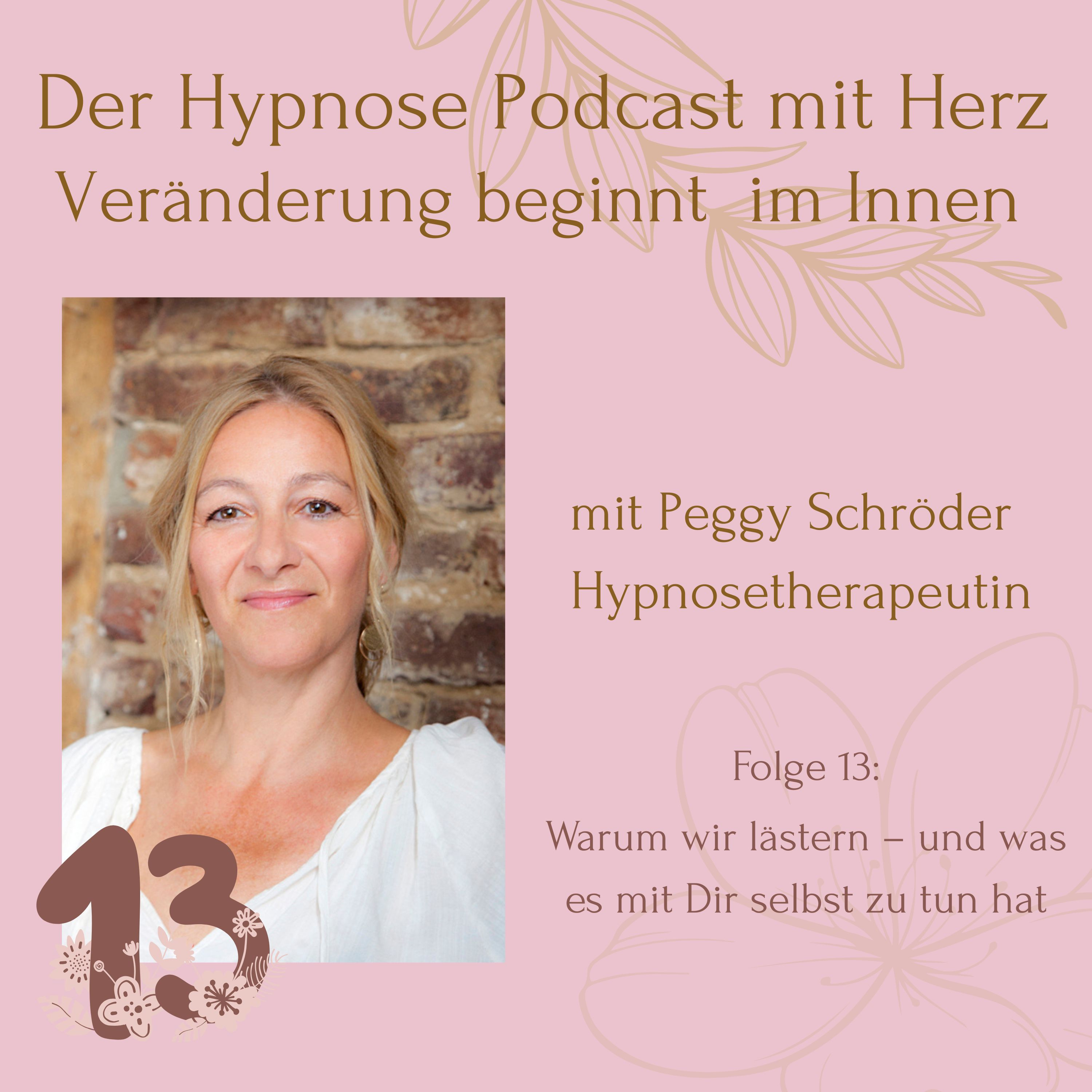 Der Hypnosepodcast mit Herz - Veränderung beginnt im Innen