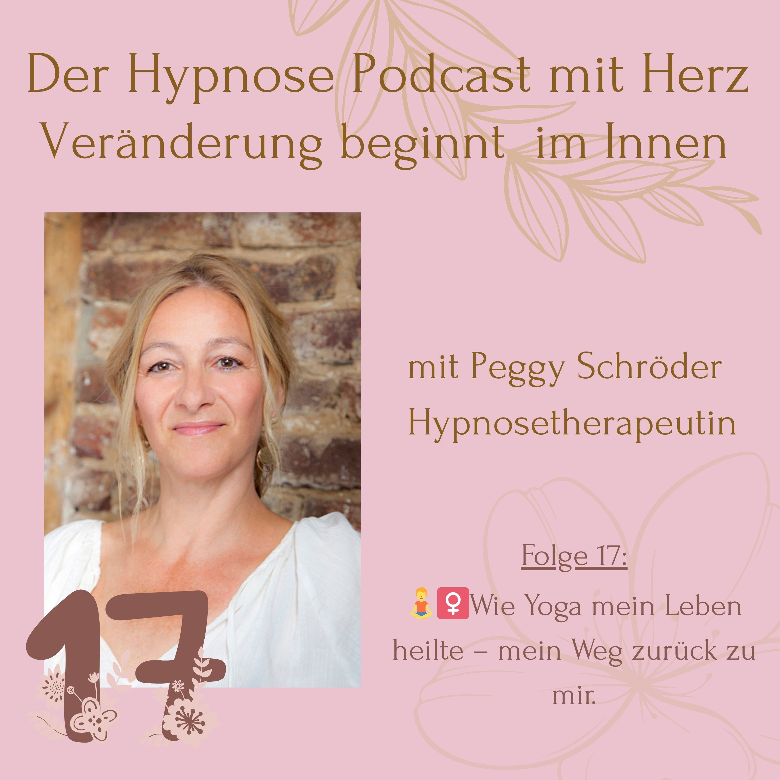 Der Hypnosepodcast mit Herz - Veränderung beginnt im Innen